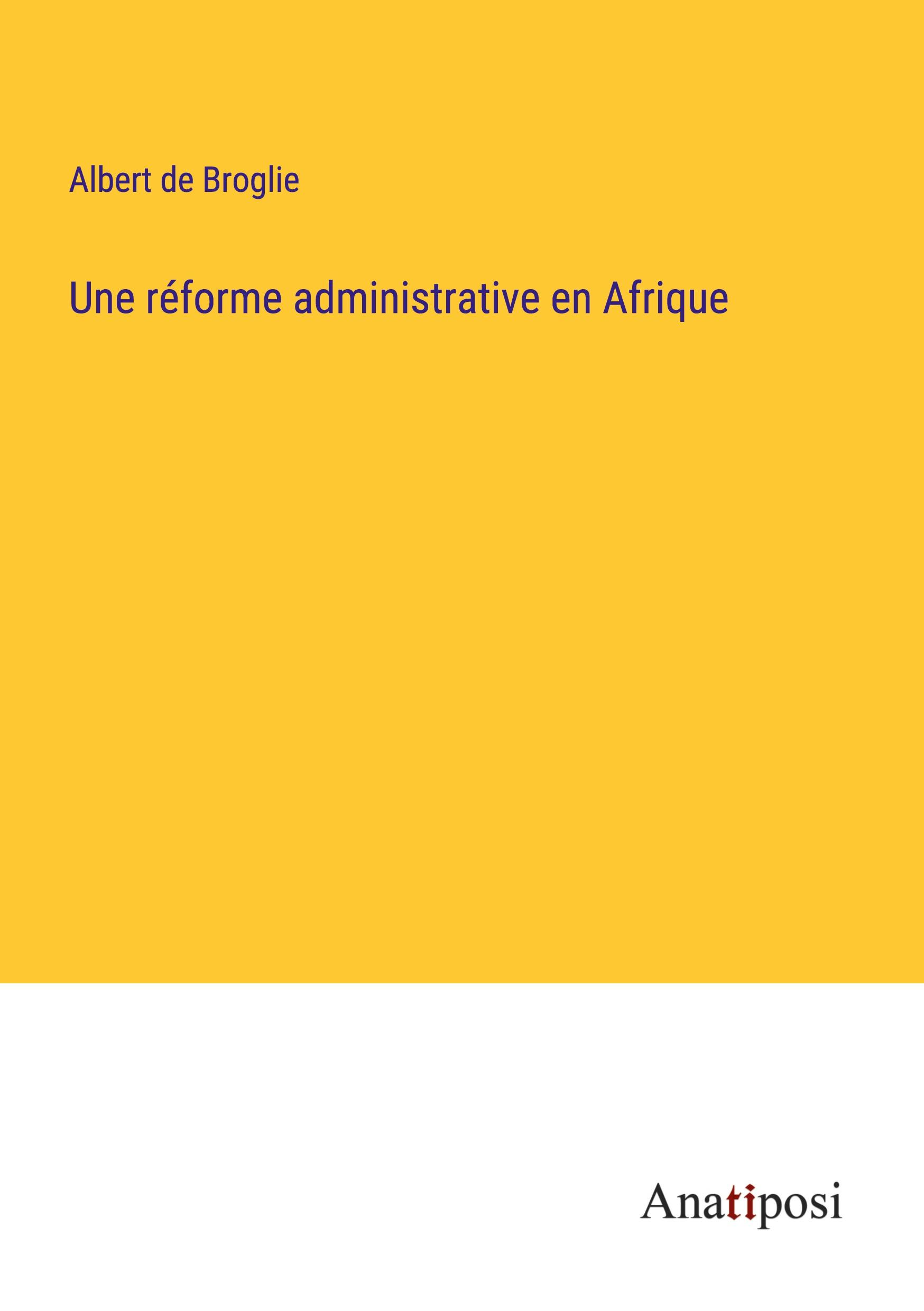 Une réforme administrative en Afrique