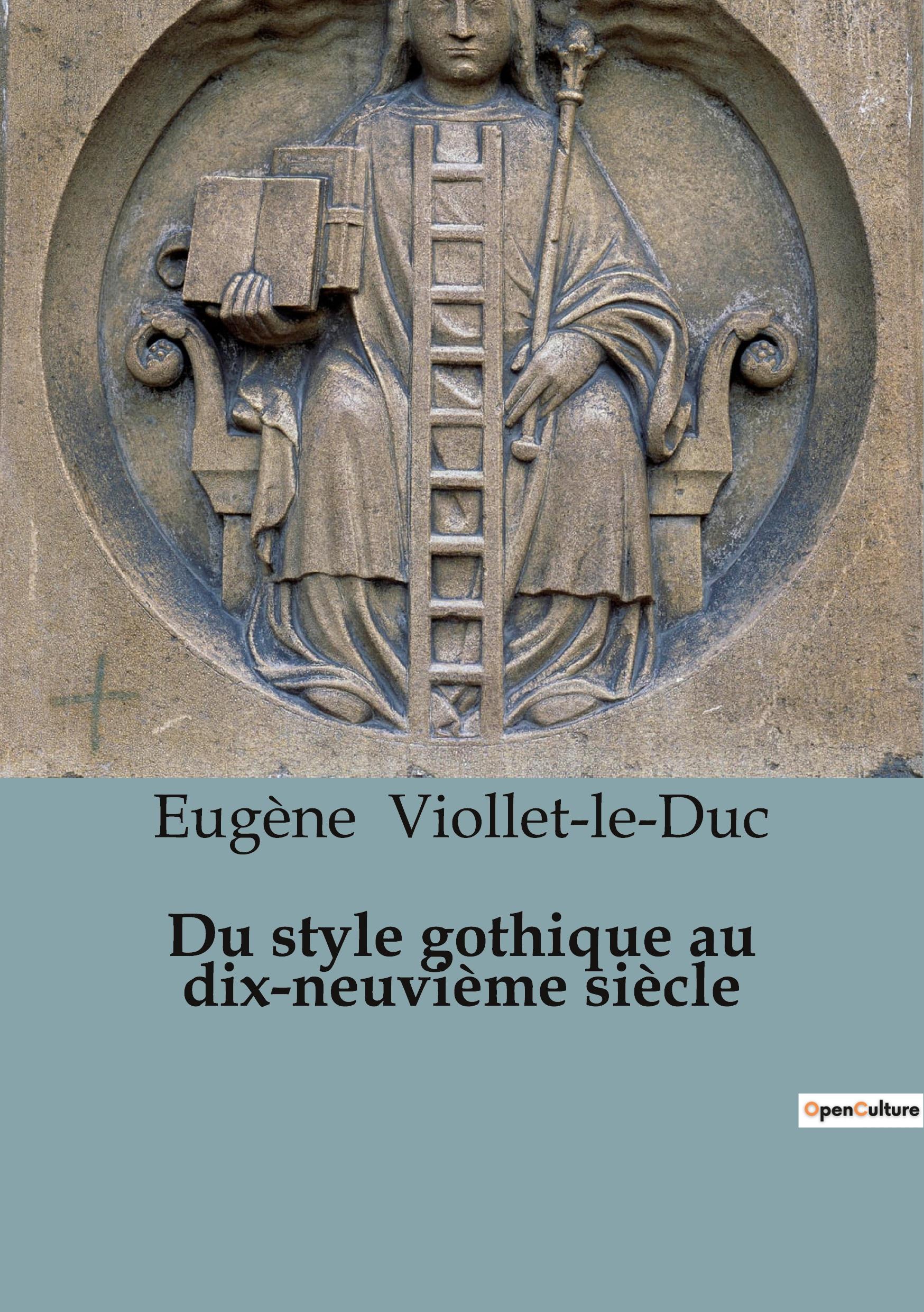 Du style gothique au dix-neuvième siècle