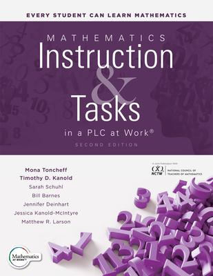 Mathematics Instruction and Tasks in a PLC at Work(r), Second Edition