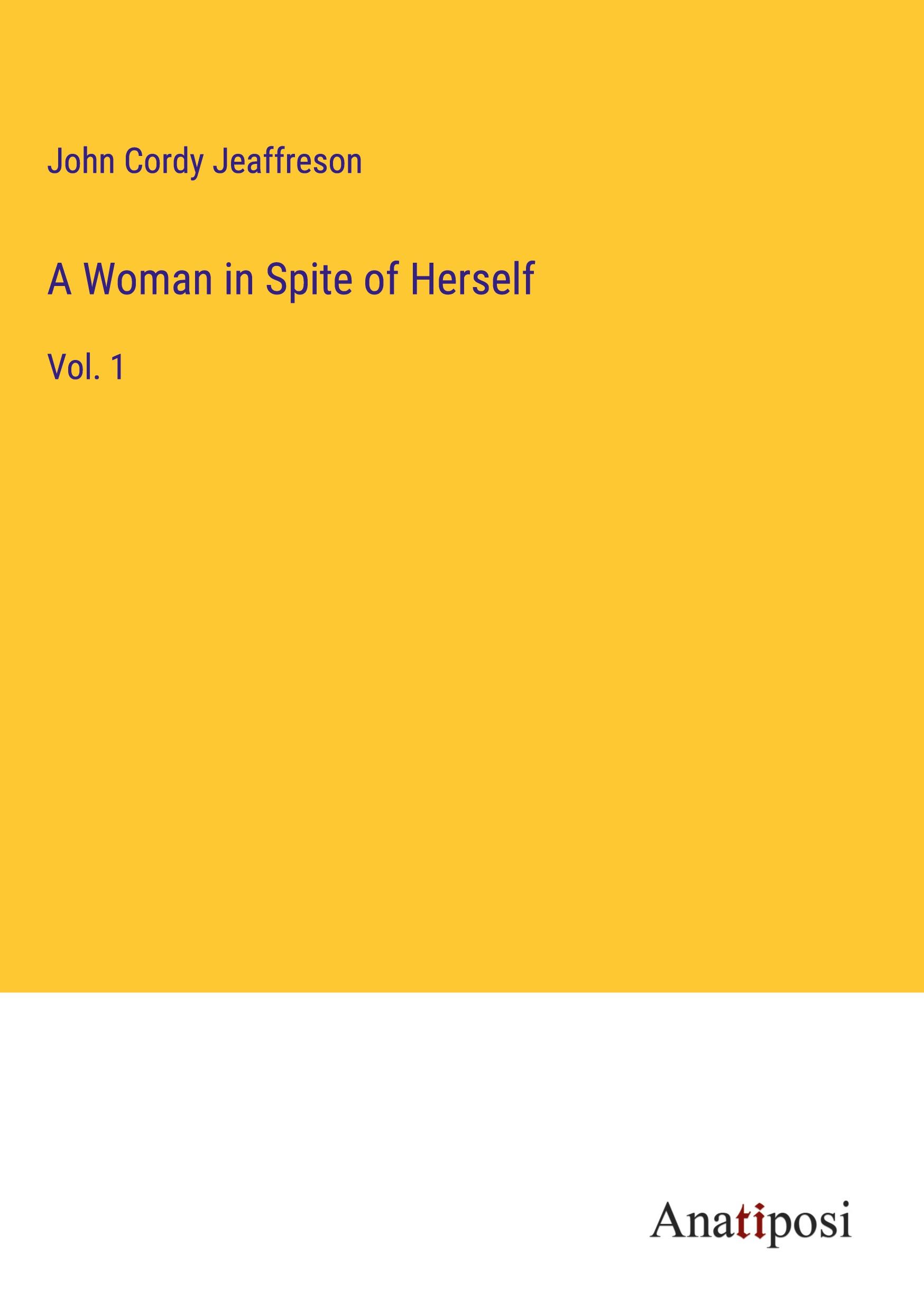 A Woman in Spite of Herself