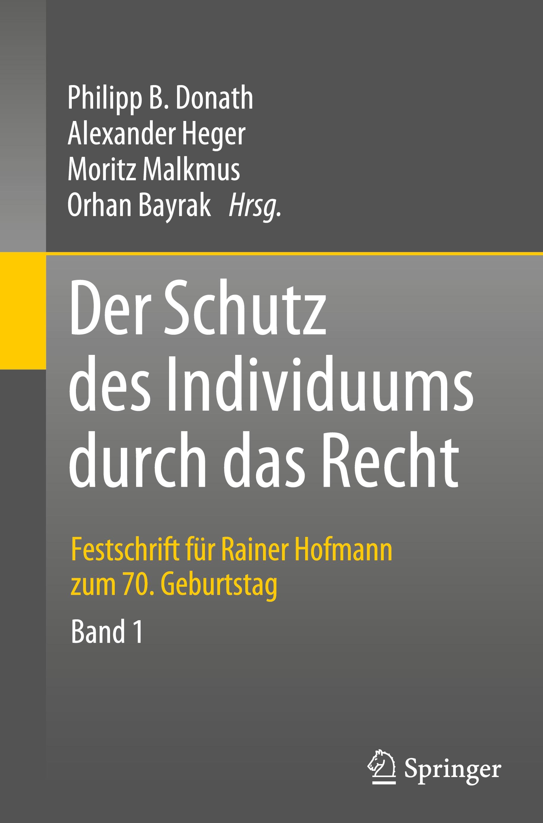 Der Schutz des Individuums durch das Recht