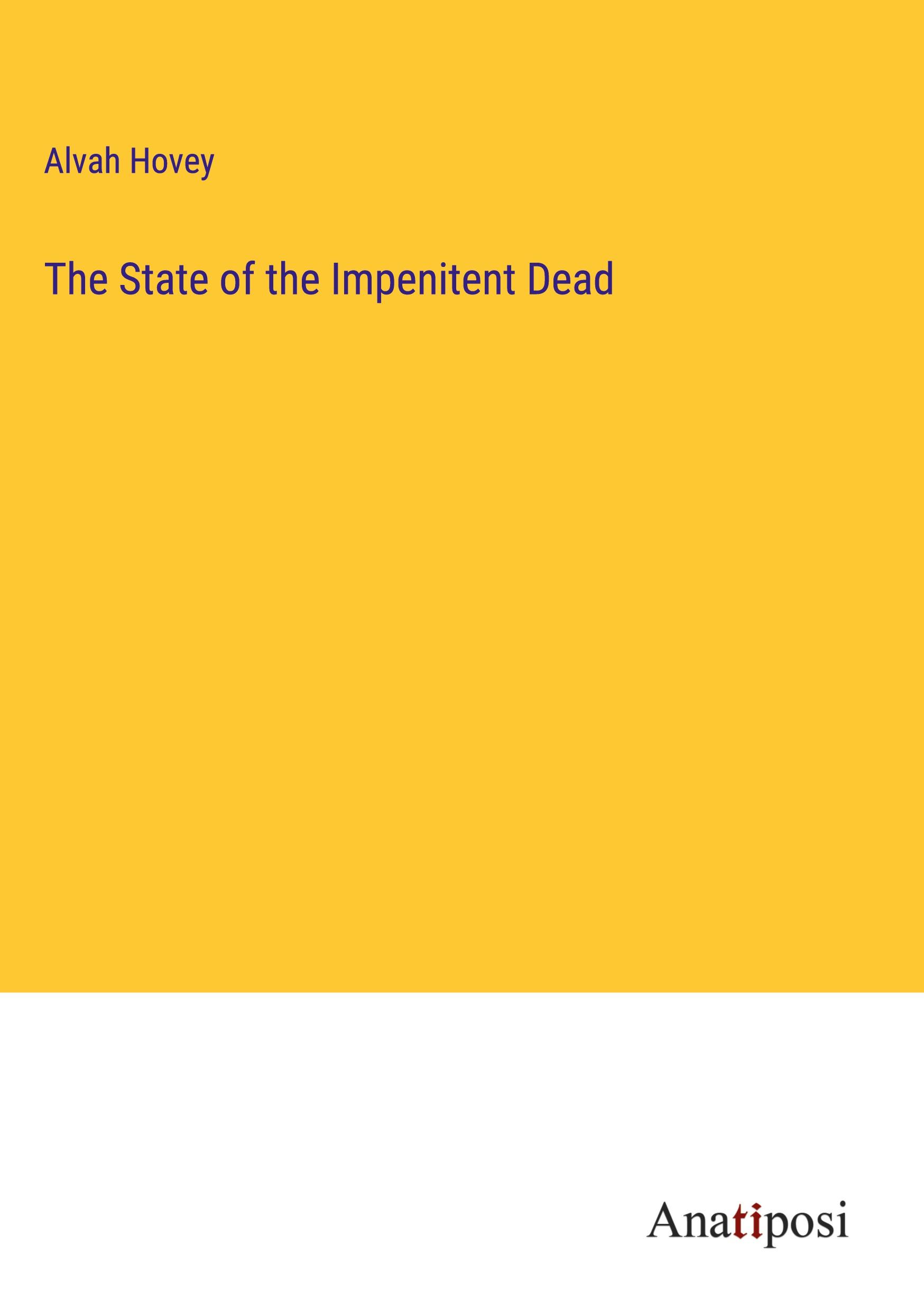 The State of the Impenitent Dead