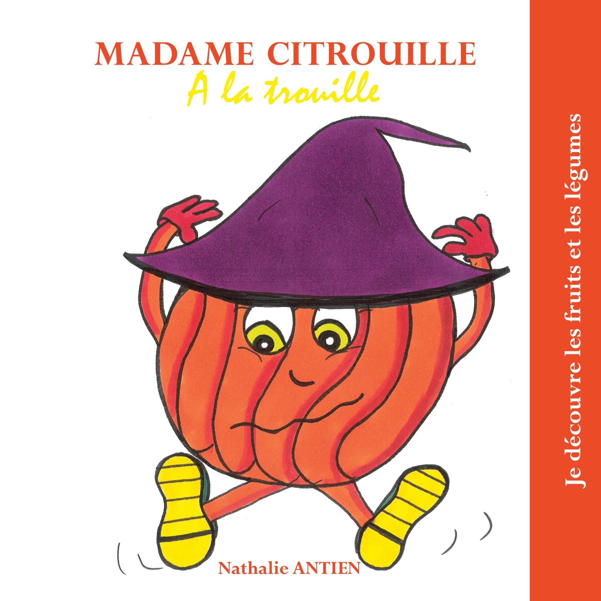 Madame Citrouille a la trouille