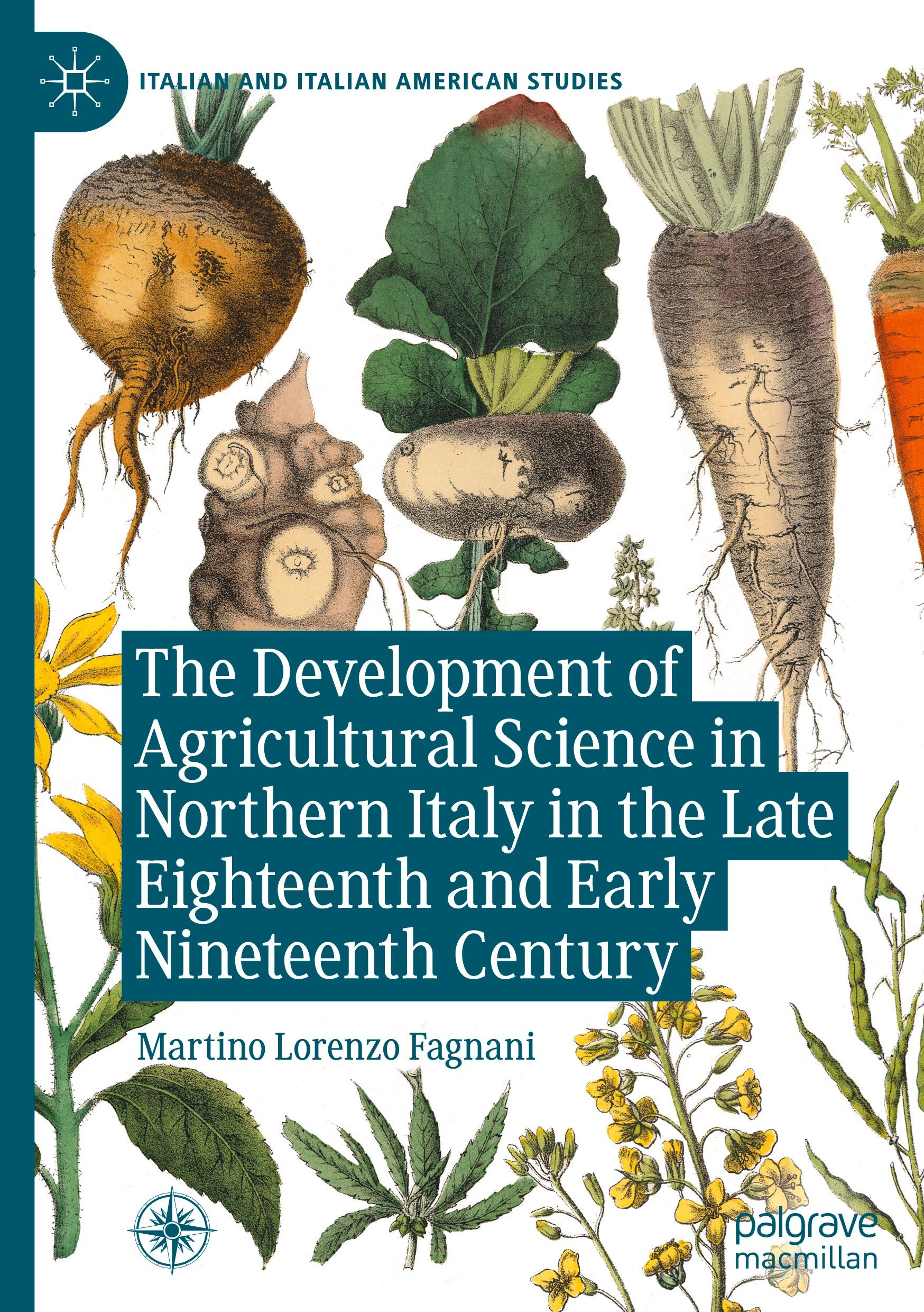 The Development of Agricultural Science in Northern Italy in the Late Eighteenth and Early Nineteenth Century