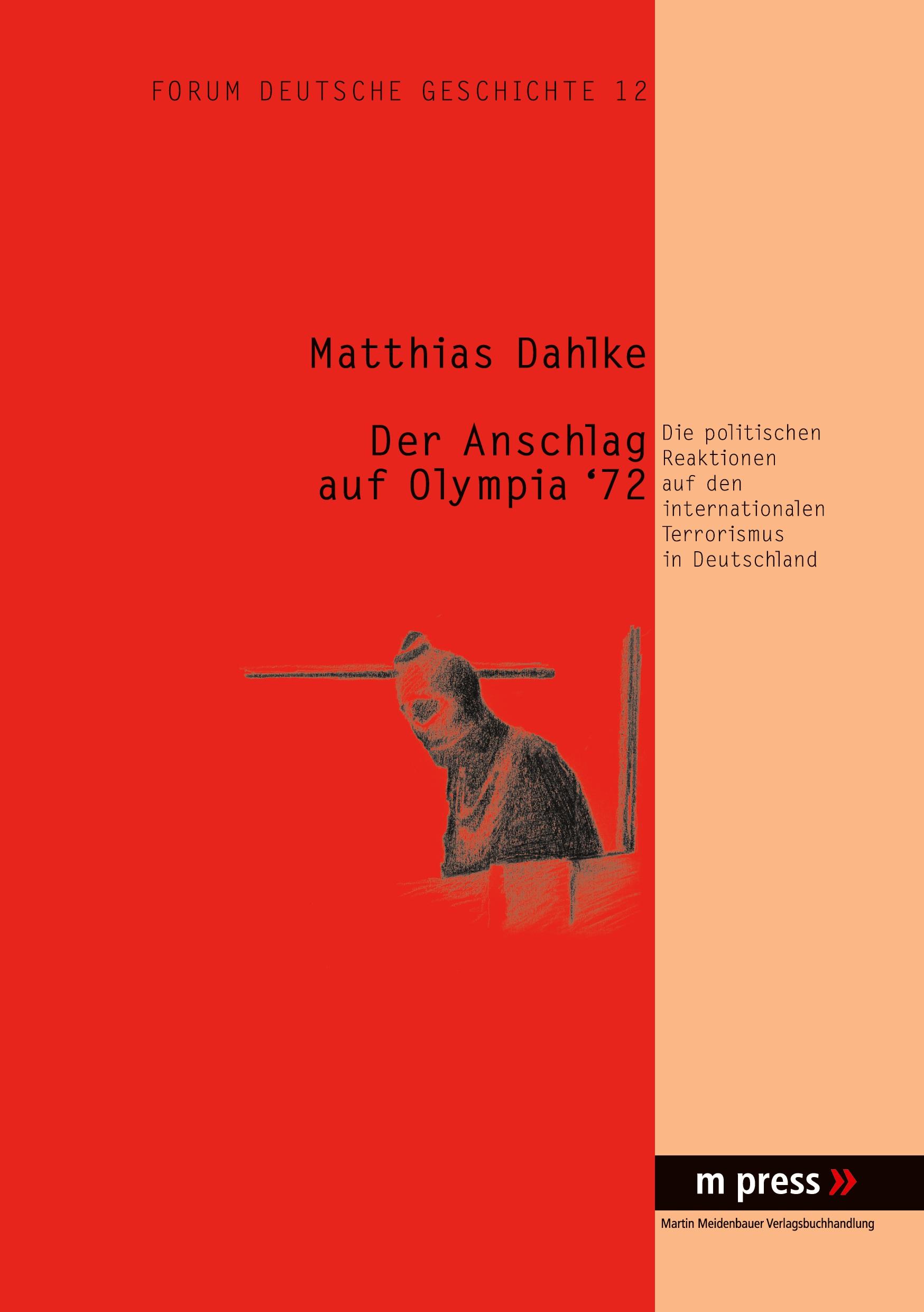 Der Anschlag auf Olympia '72