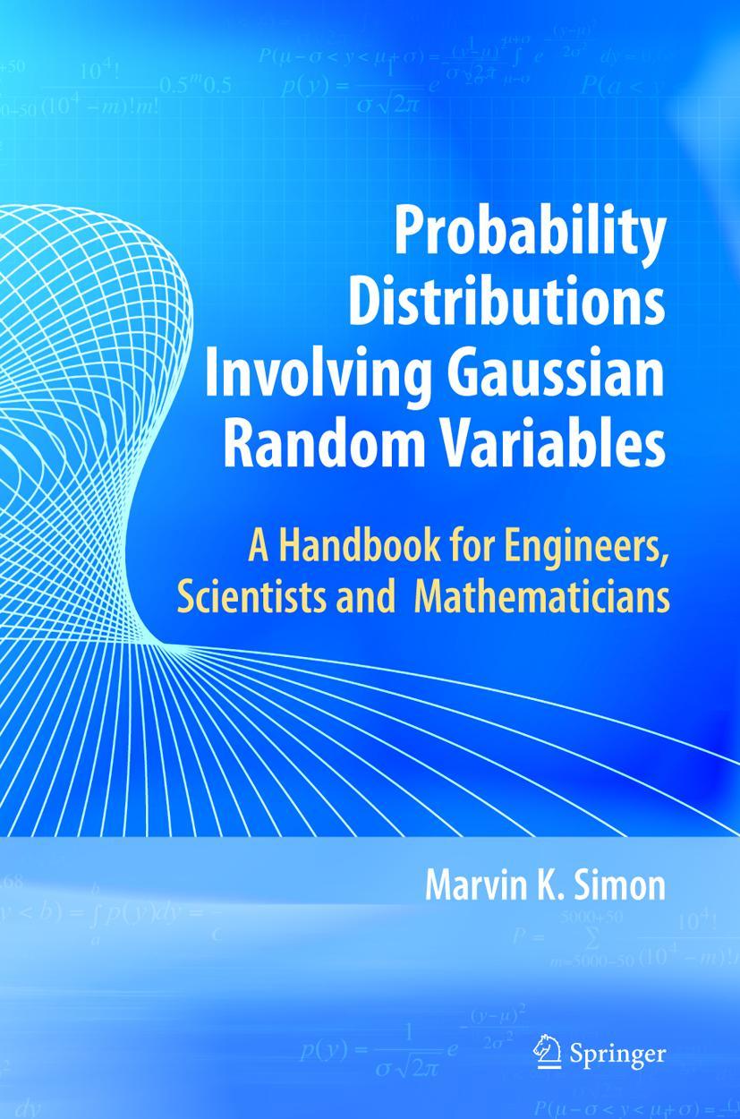 Probability Distributions Involving Gaussian Random Variables