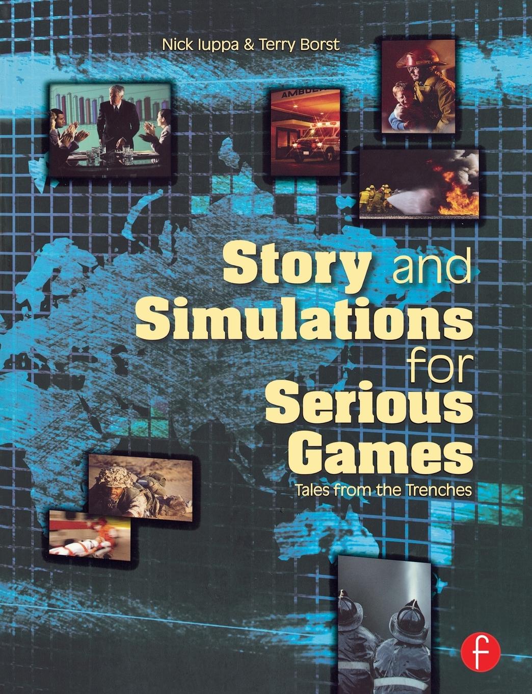 Story and Simulations for Serious Games