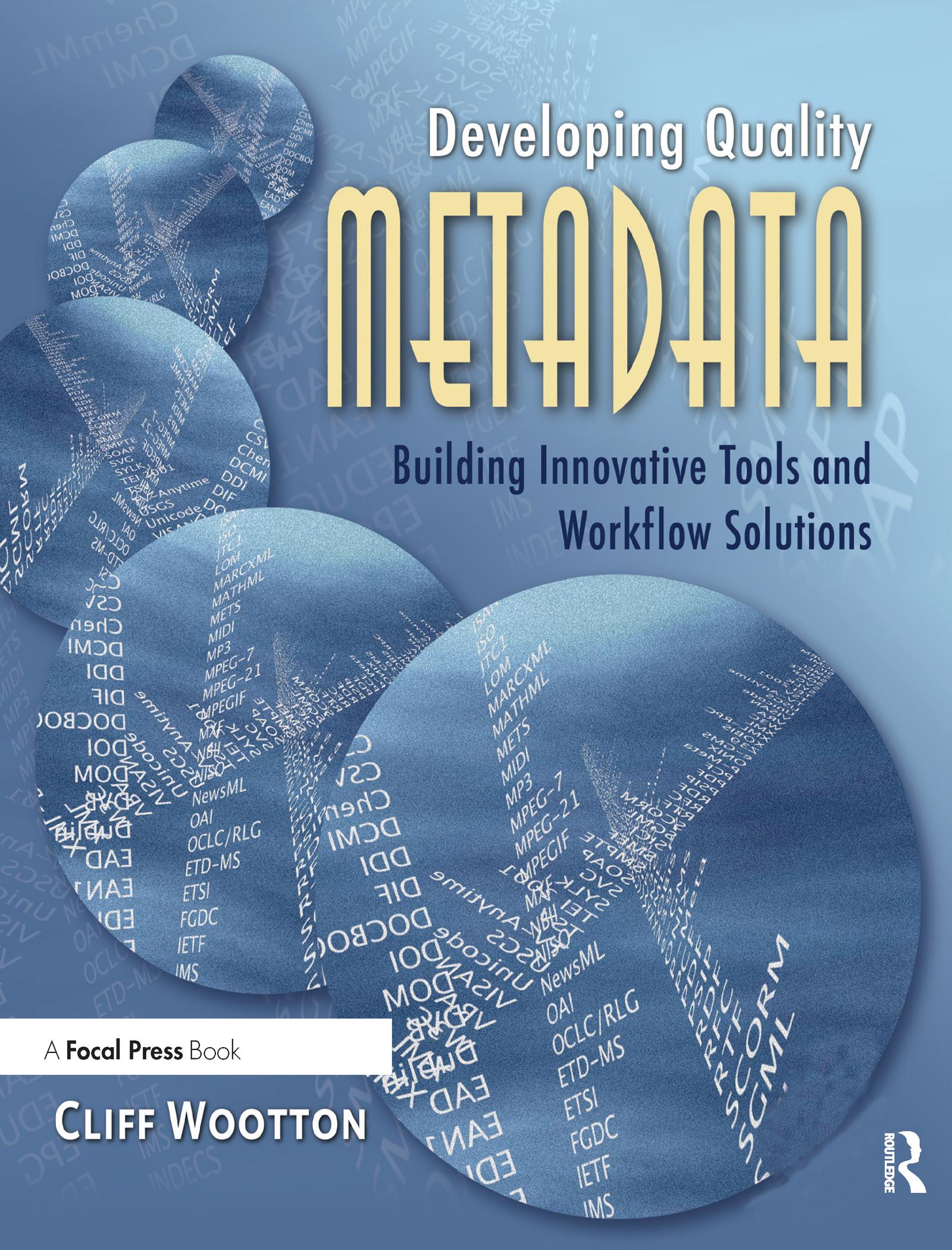 Developing Quality Metadata