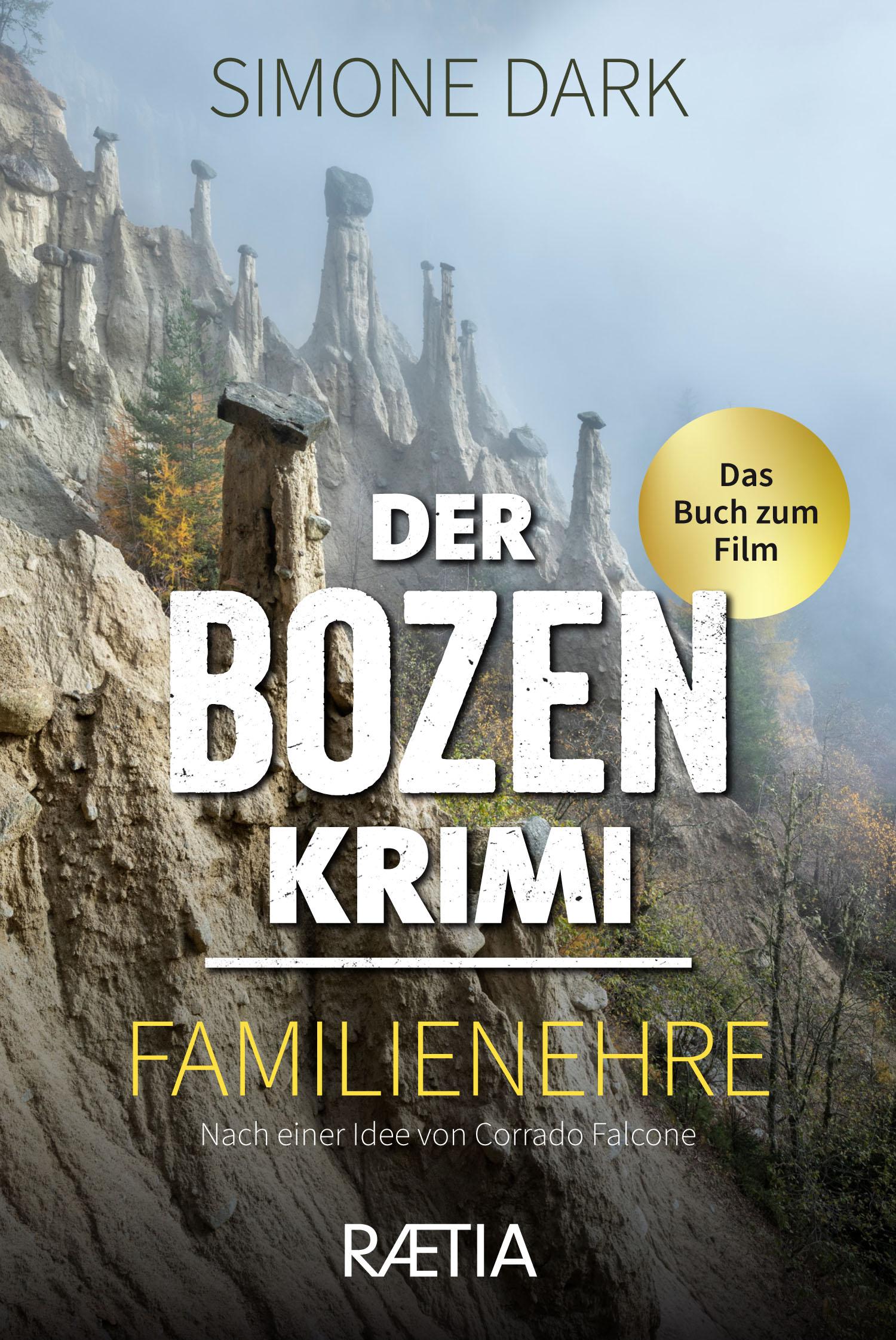 Der Bozen-Krimi: Familienehre