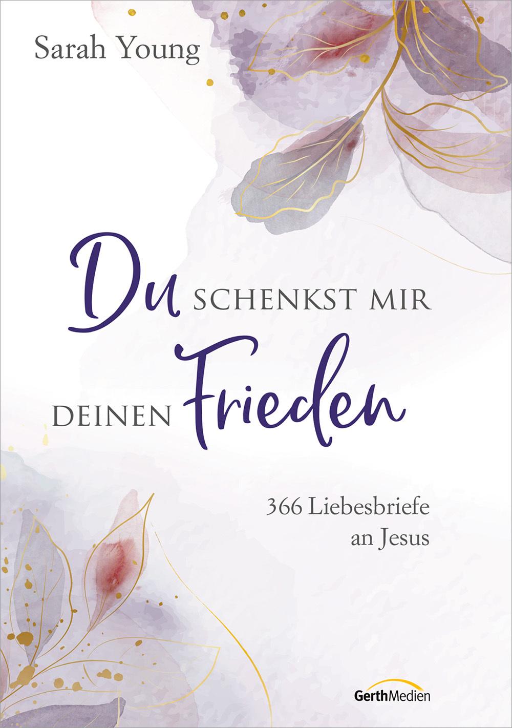 Du schenkst mir deinen Frieden - Sonderausgabe