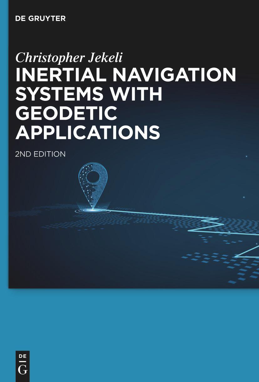 Inertial Navigation Systems with Geodetic Applications