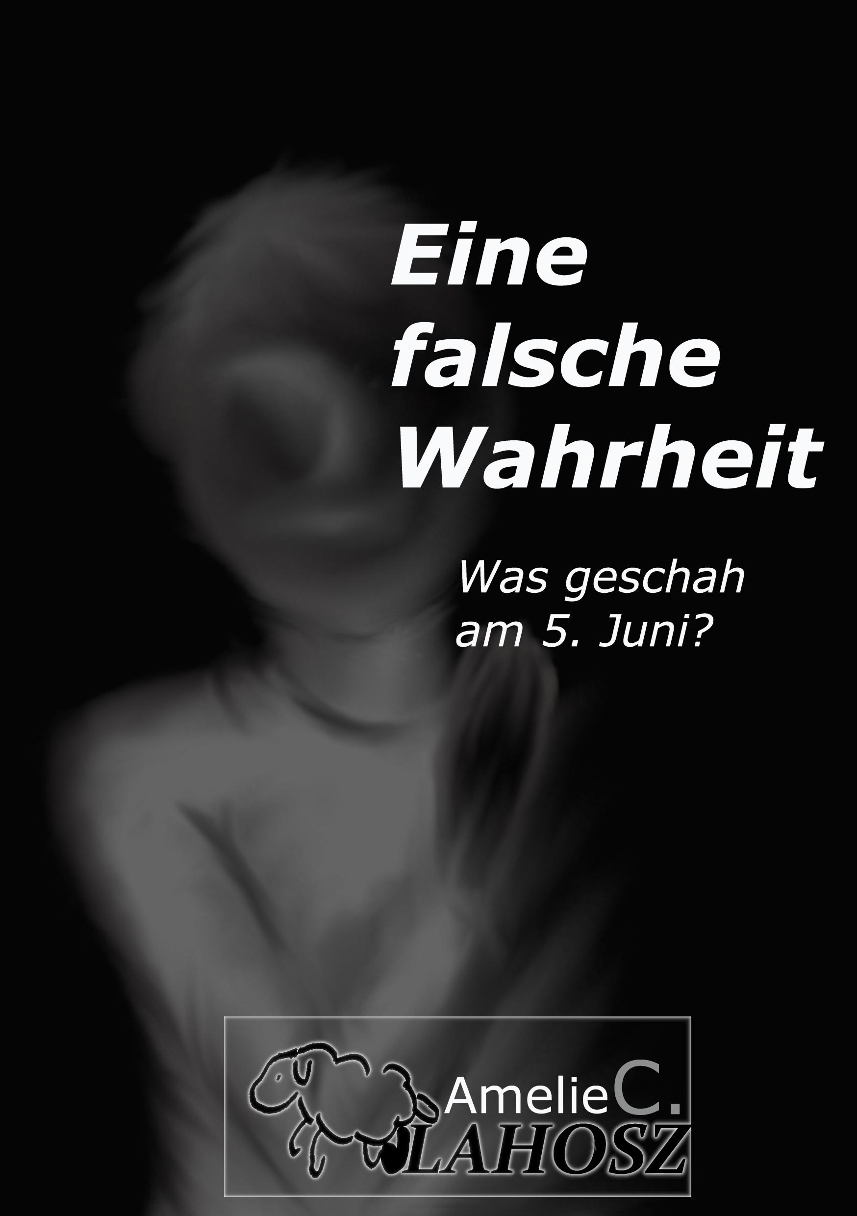 eine falsche Wahrheit