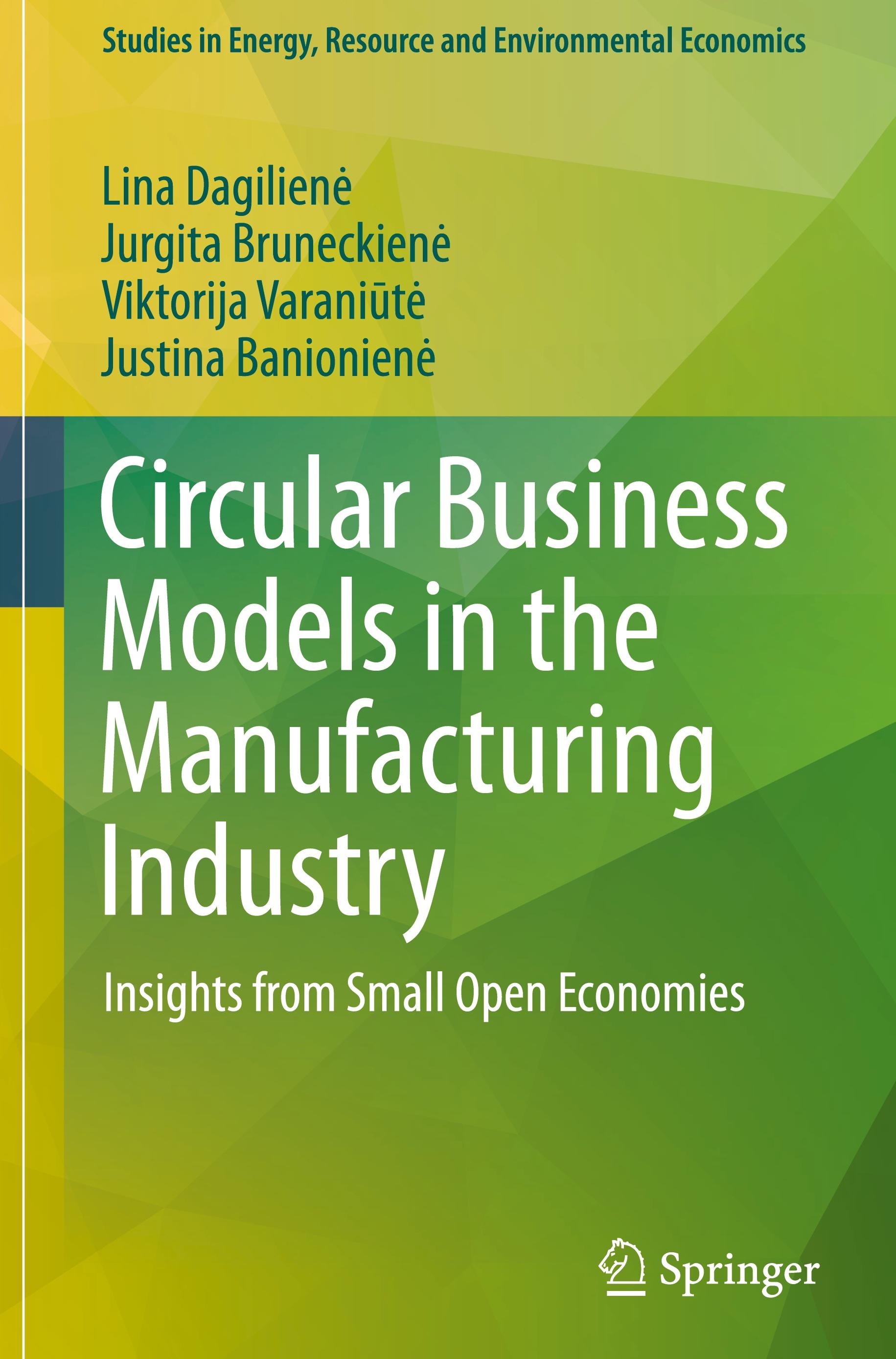 Circular Business Models in the Manufacturing Industry