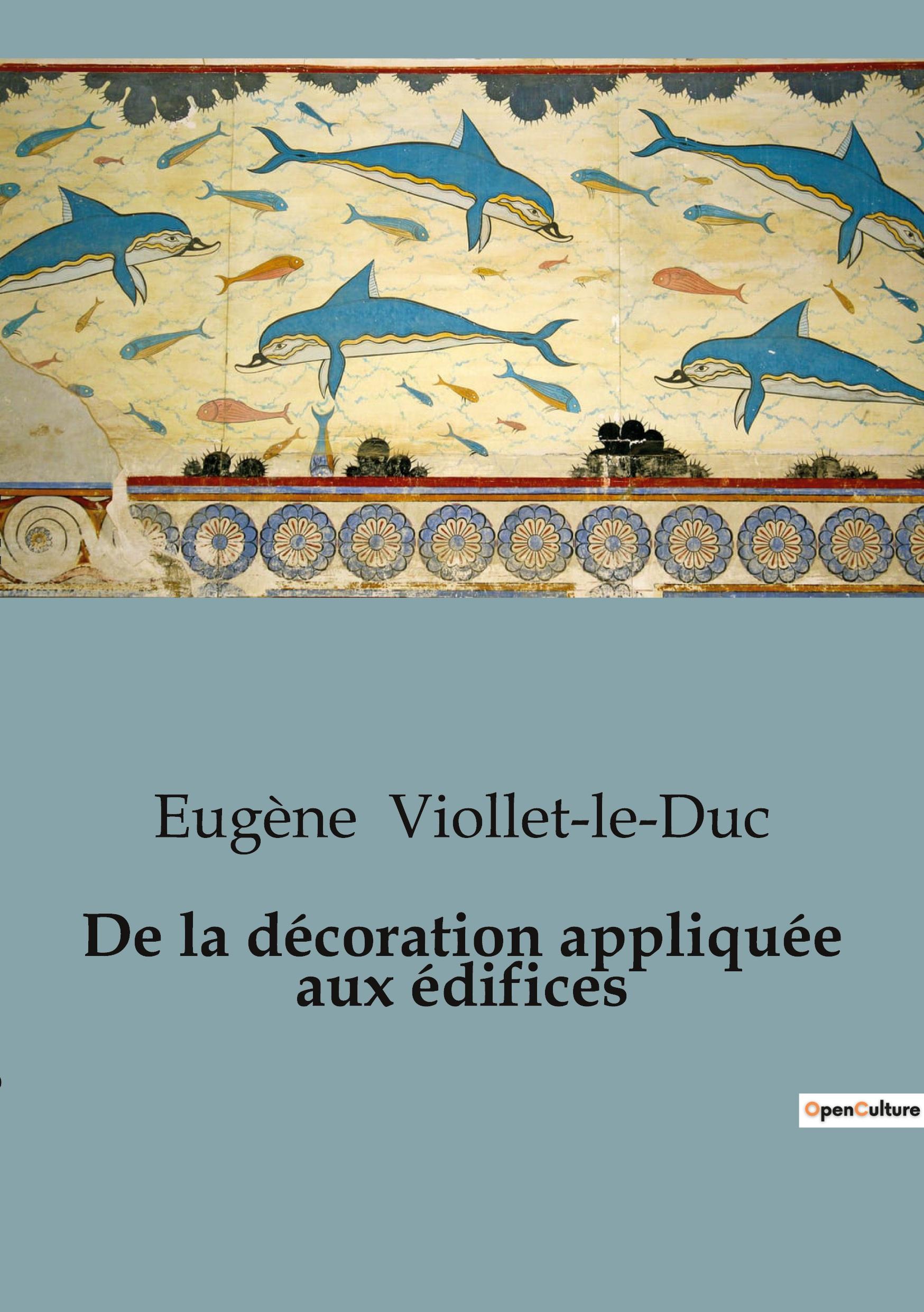 De la décoration appliquée aux édifices