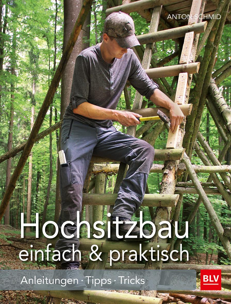 Hochsitzbau einfach & praktisch