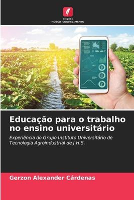 Educação para o trabalho no ensino universitário