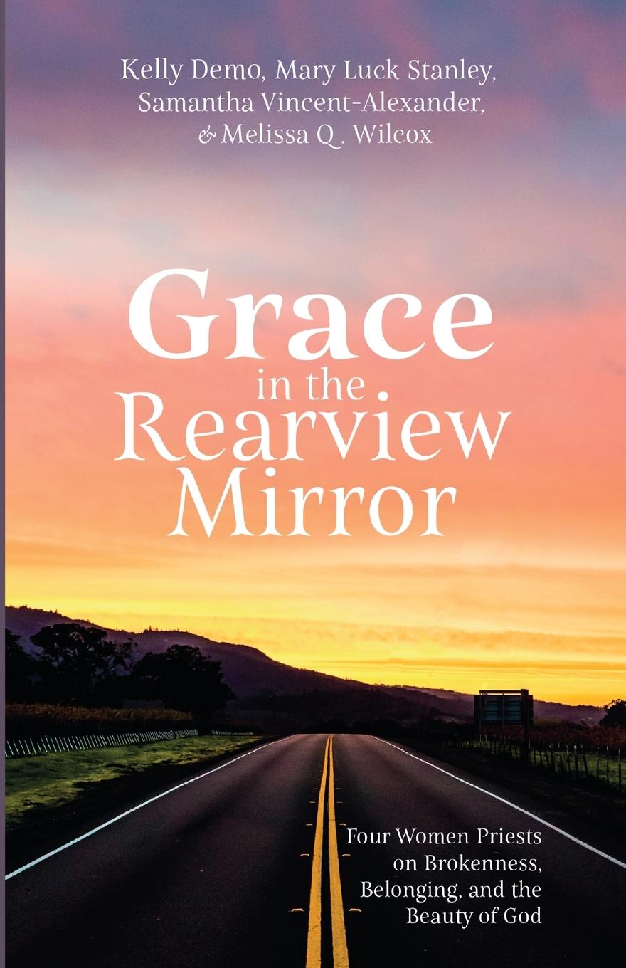 Grace in the Rearview Mirror