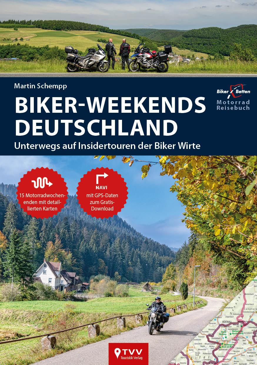 Motorrad Reiseführer Biker Weekends Deutschland