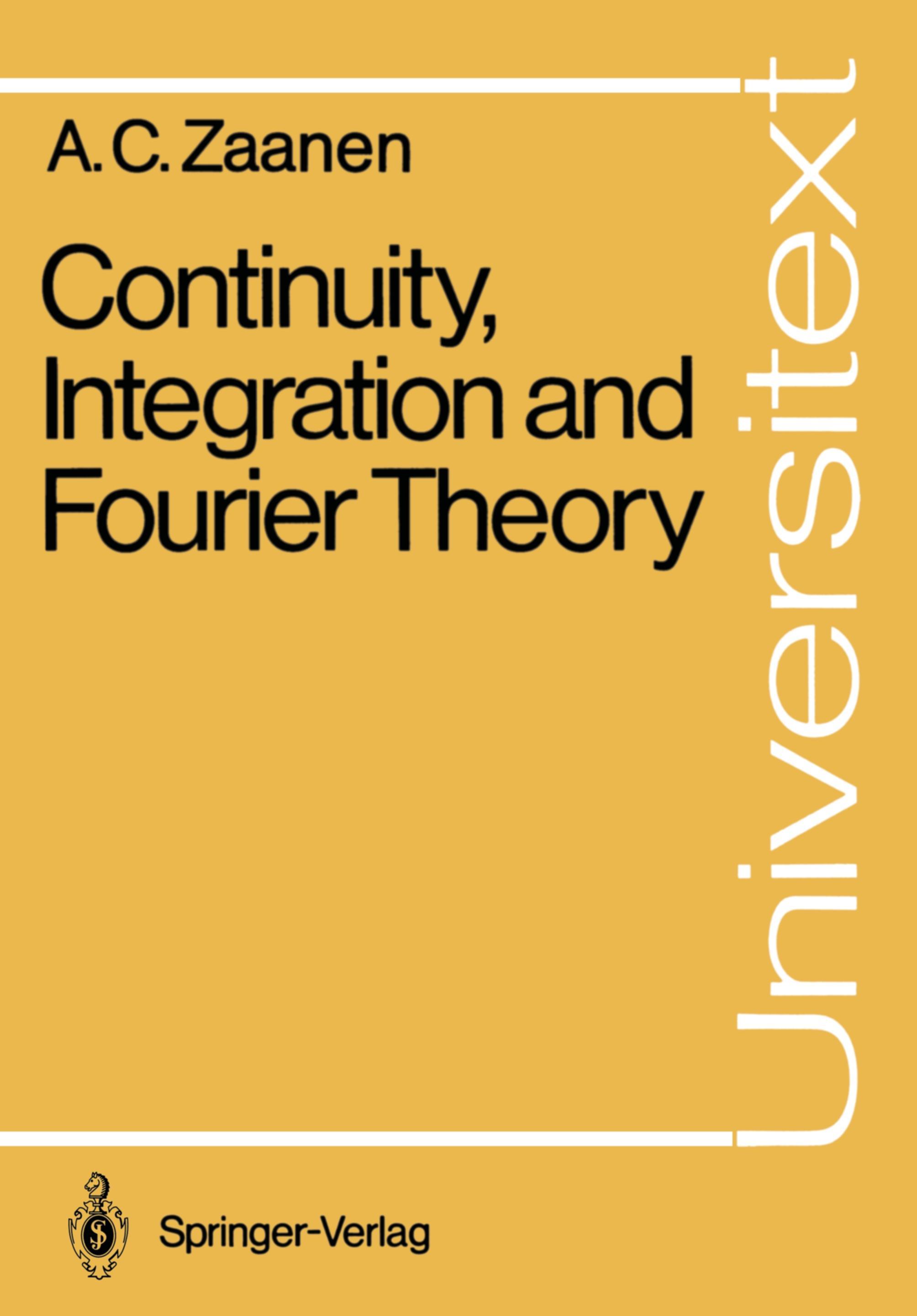 Continuity, Integration and Fourier Theory