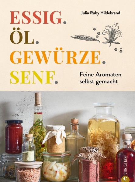 Essig. Öl. Gewürze. Senf.