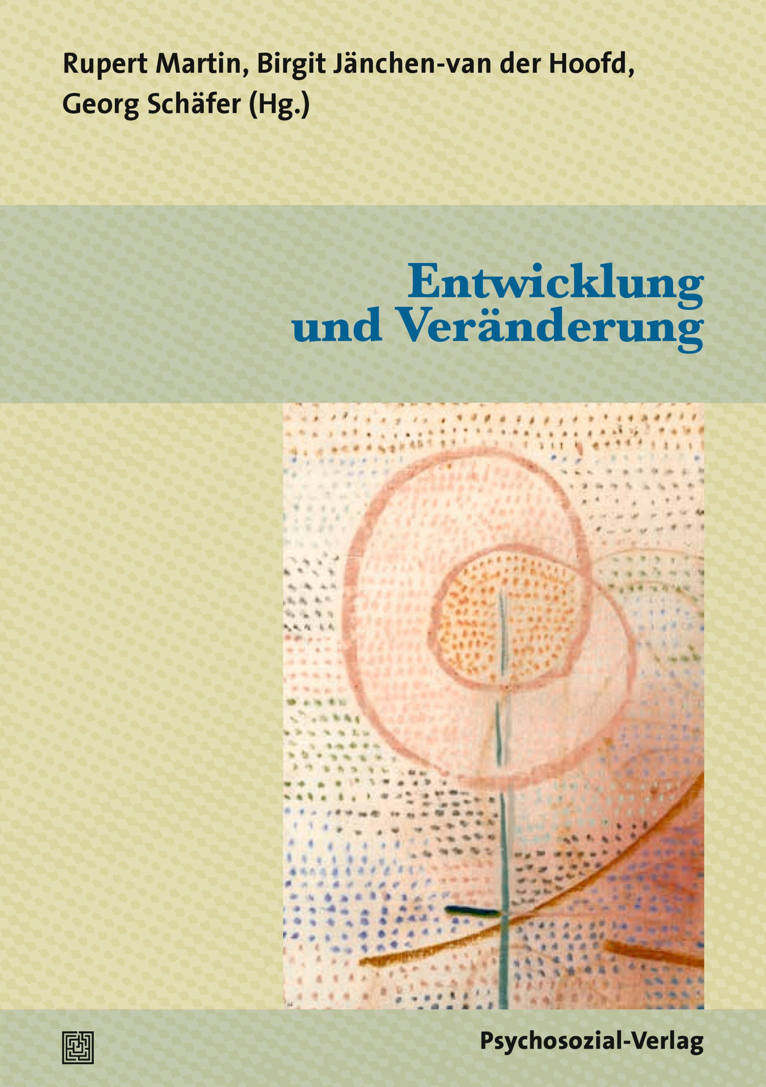 Entwicklung und Veränderung