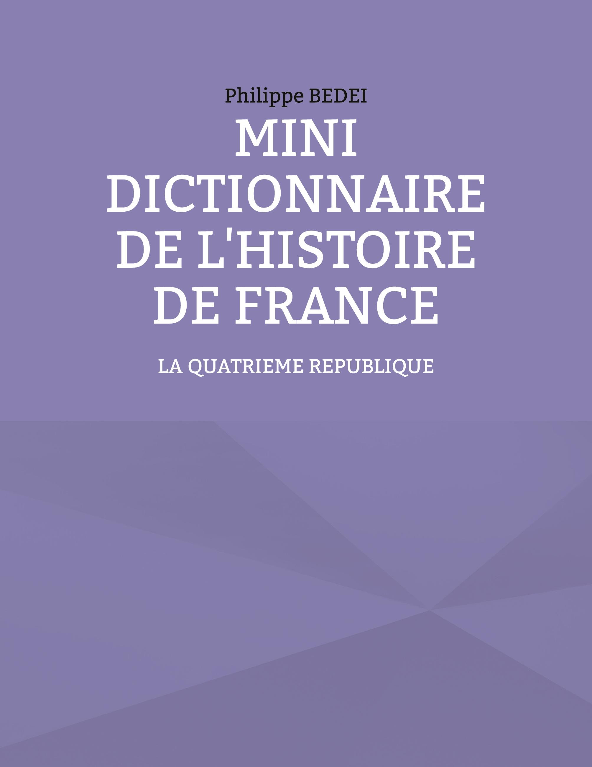 Mini Dictionnaire de l'Histoire de France