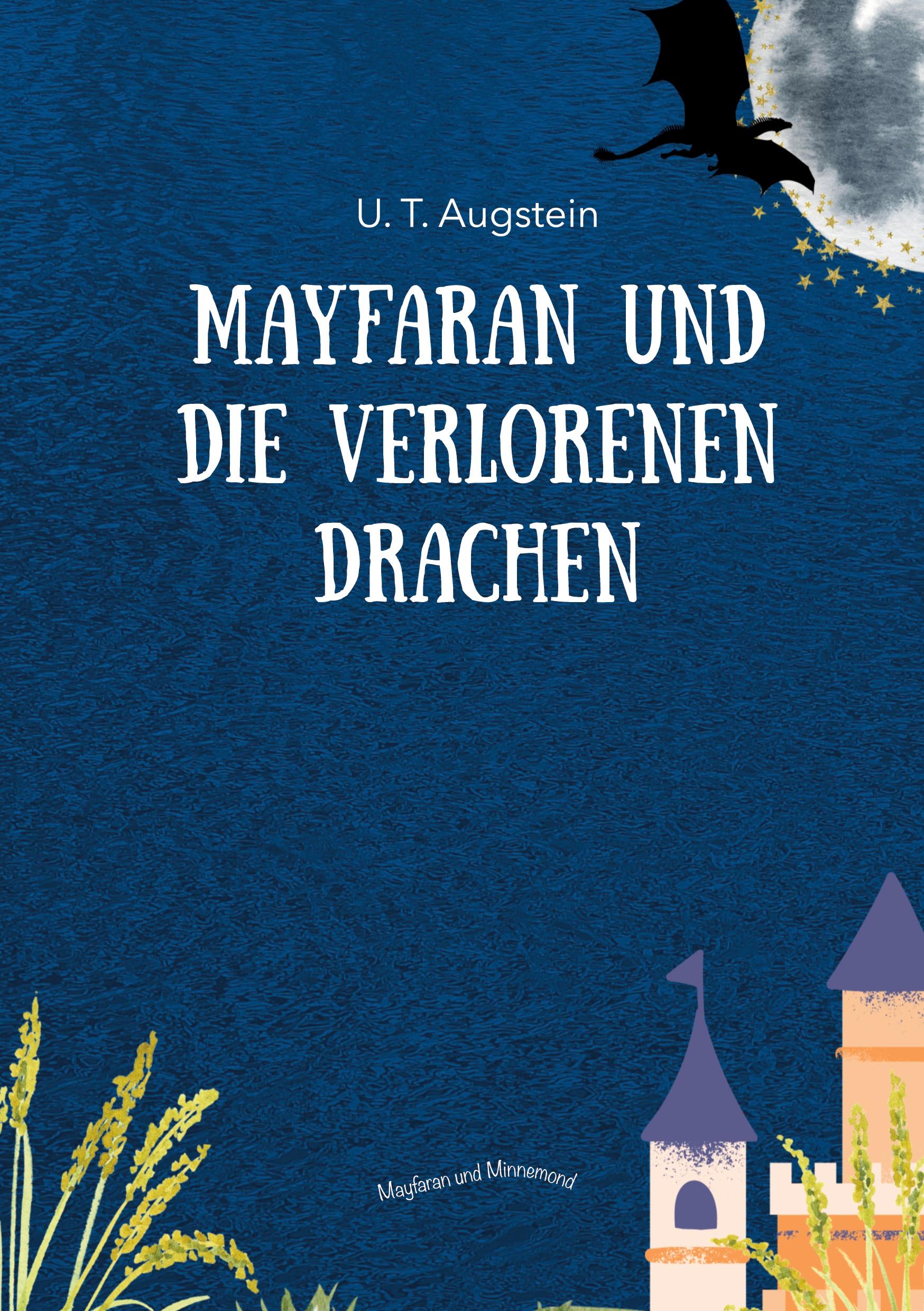 Mayfaran und die verlorenen Drachen