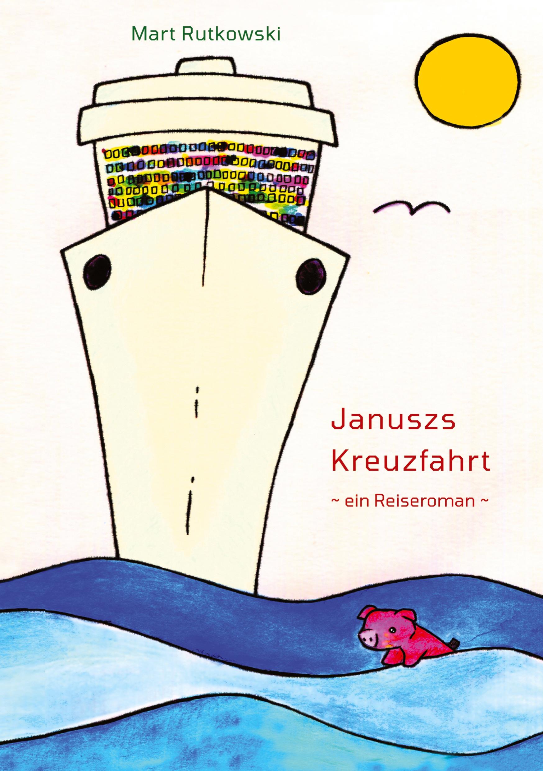 Januszs Kreuzfahrt