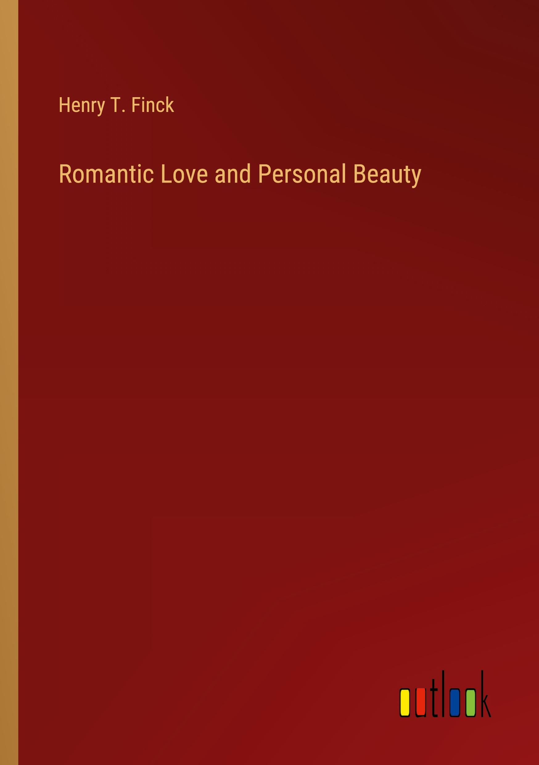 Romantic Love and Personal Beauty