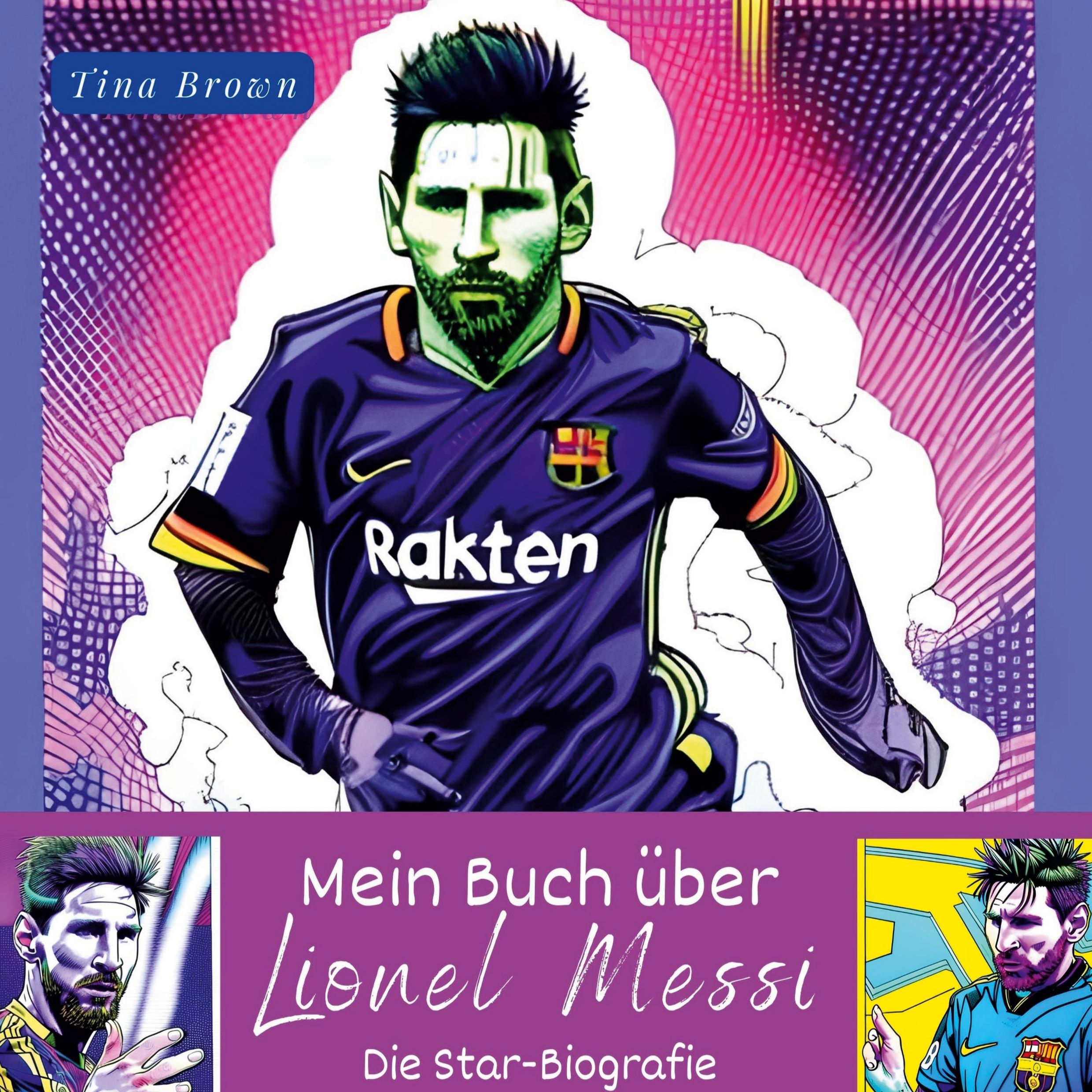 Mein Buch über  Lionel Messi