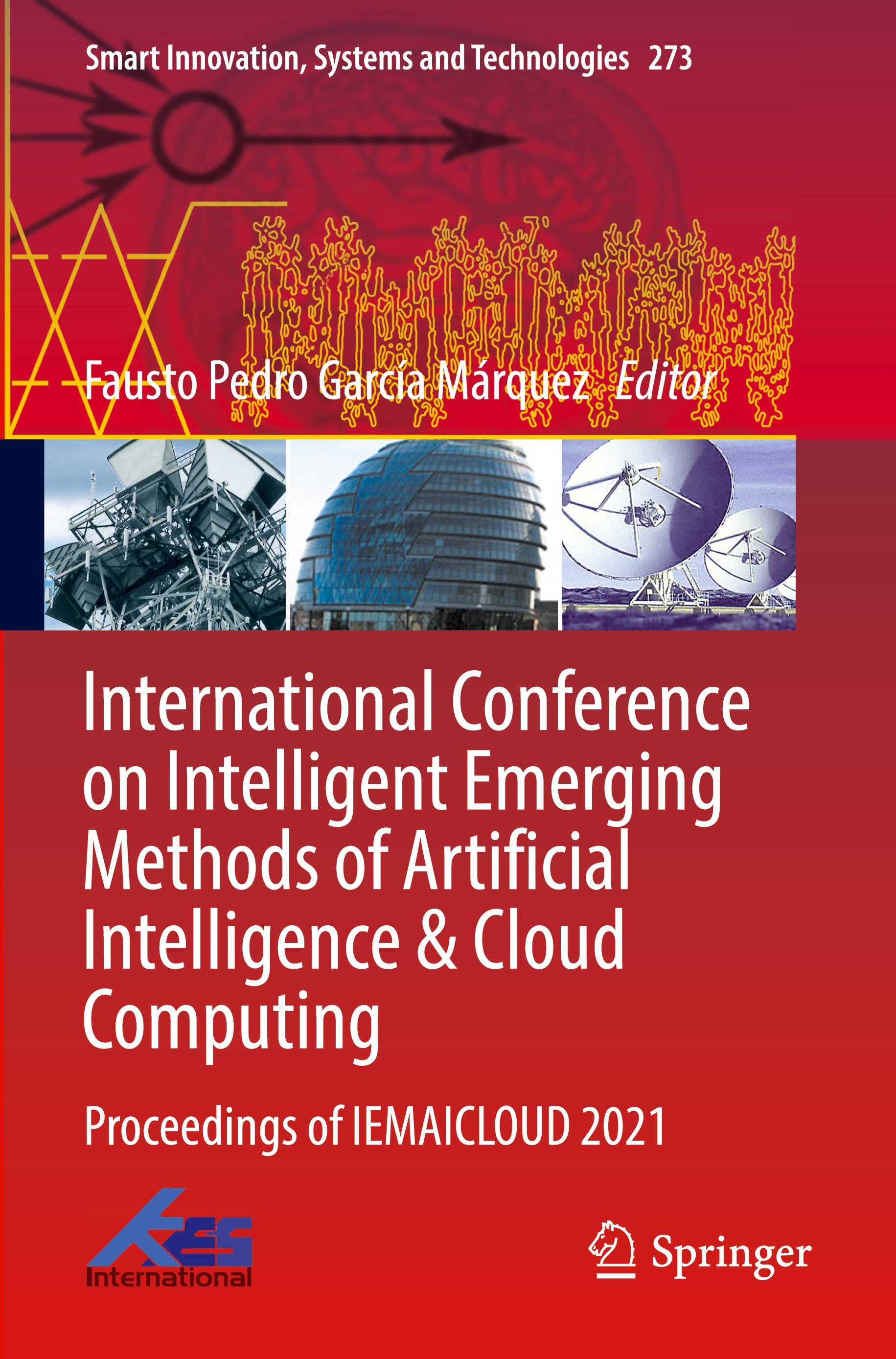 International Conference on Intelligent Emerging Methods of Artificial Intelligence & Cloud Computing