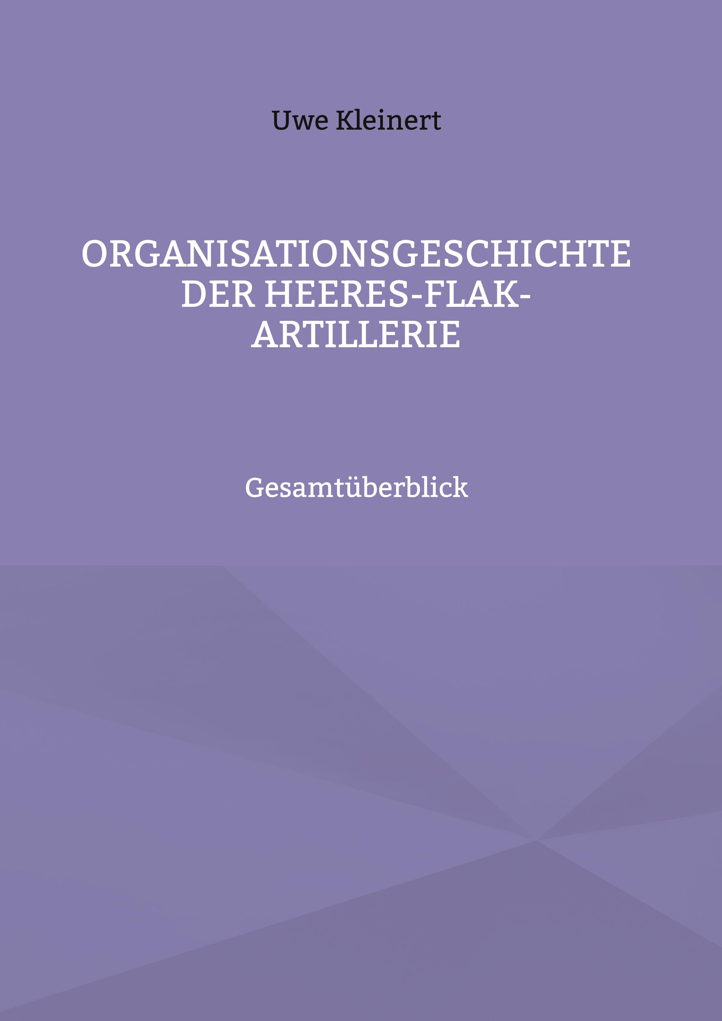 Organisationsgeschichte der Heeres-Flak-Artillerie