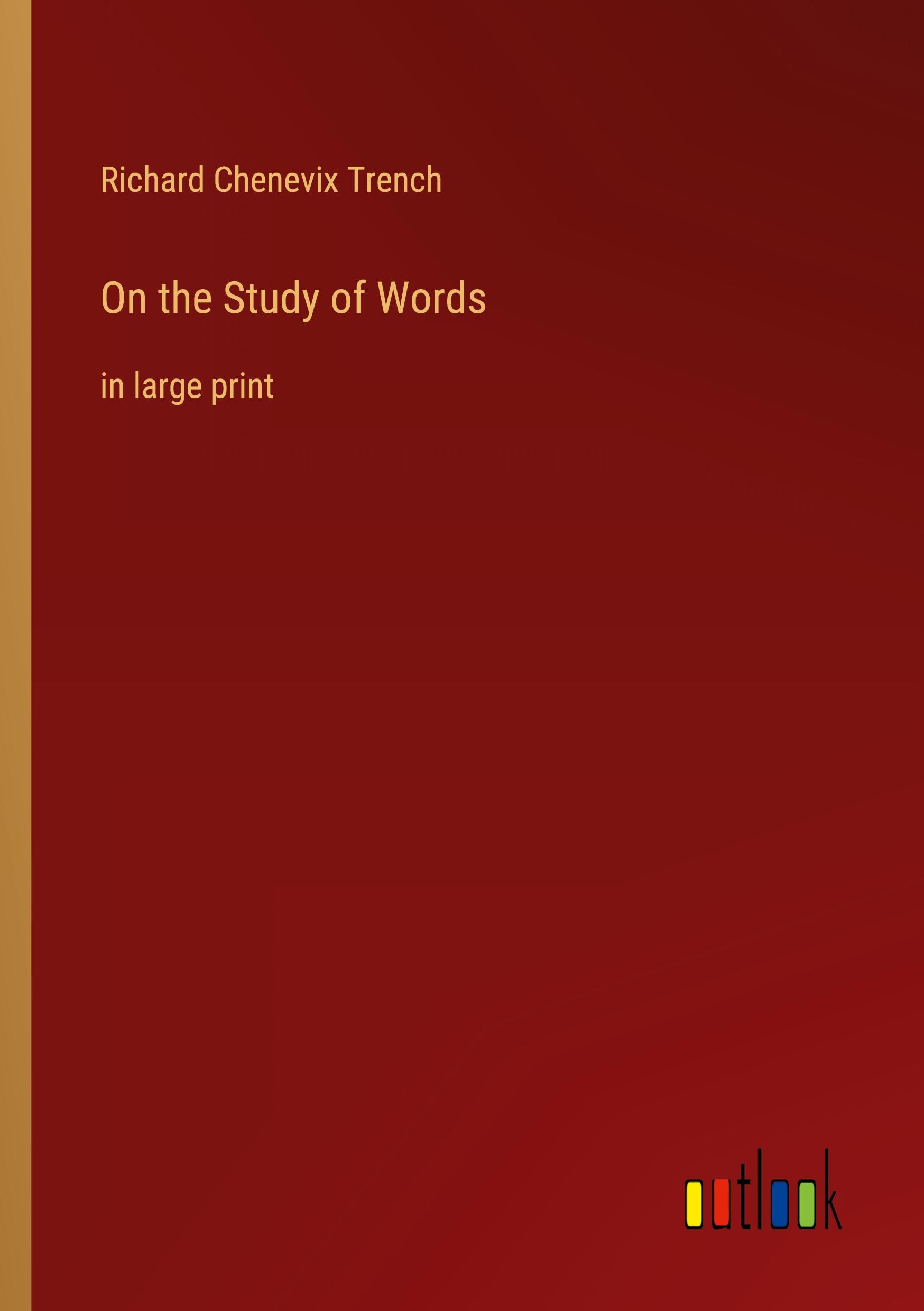 On the Study of Words