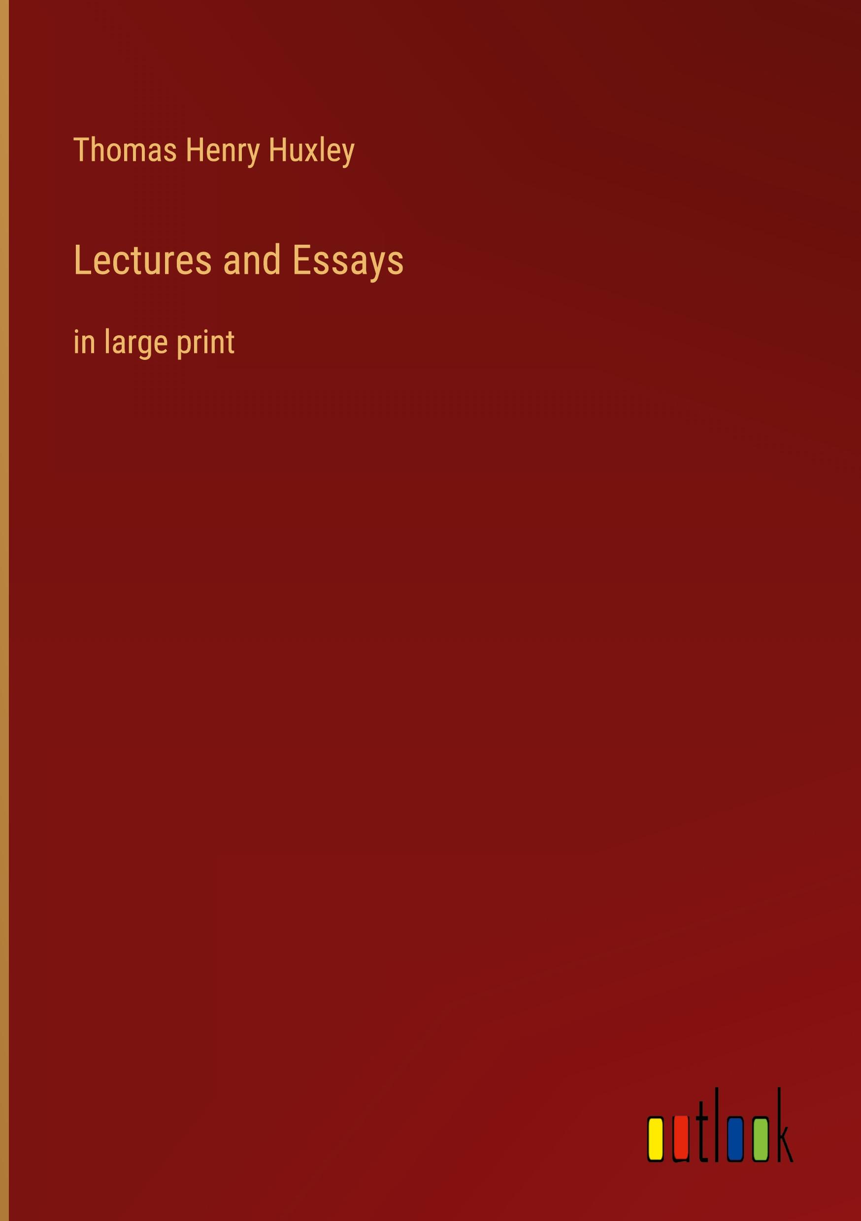 Lectures and Essays