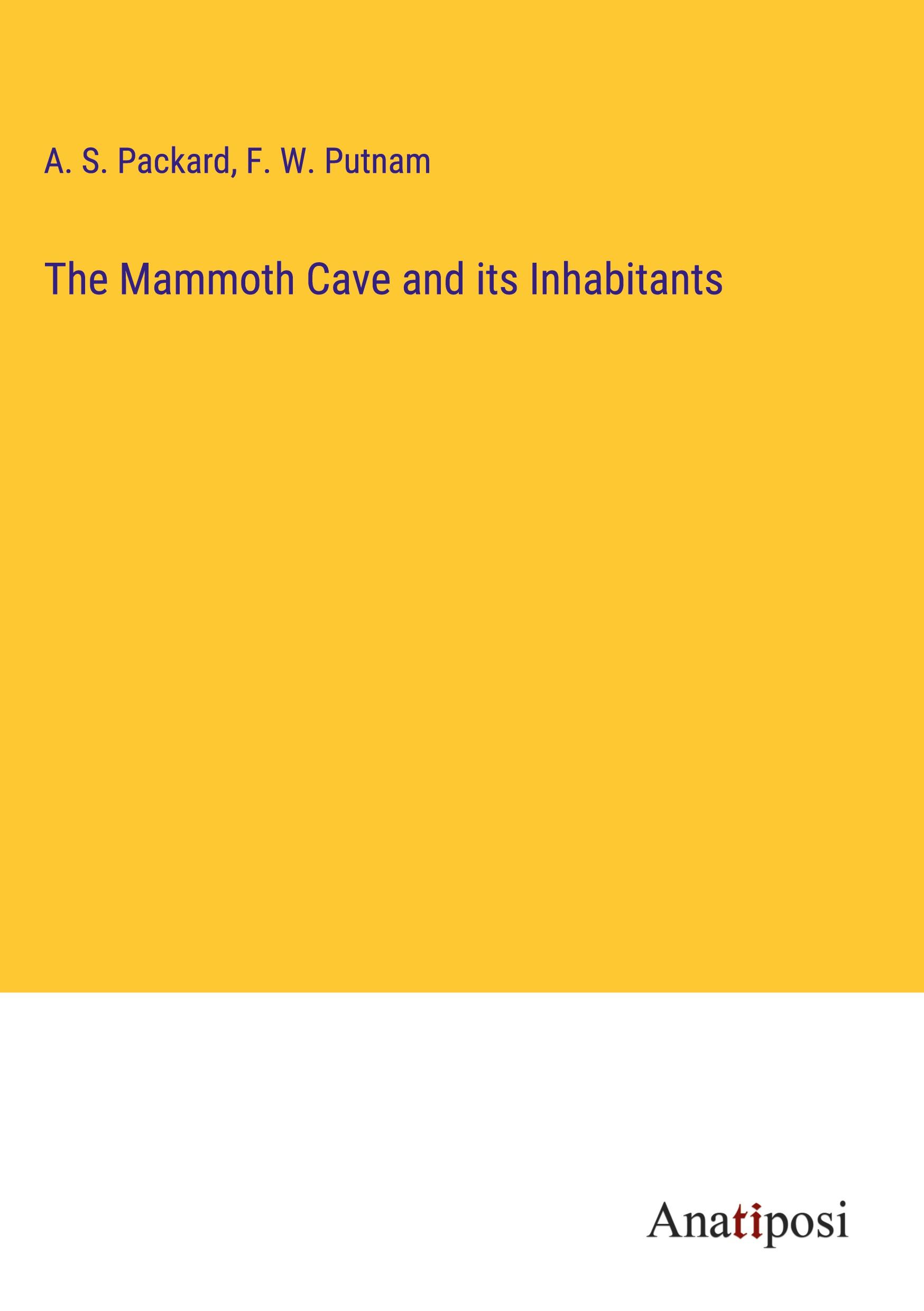 The Mammoth Cave and its Inhabitants