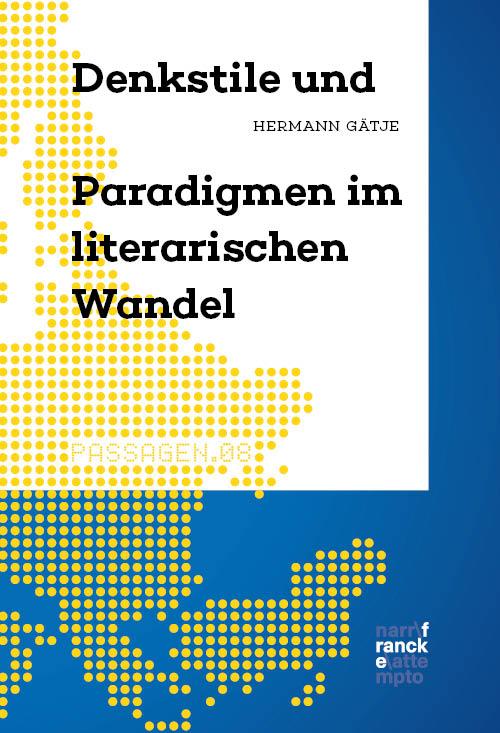 Denkstile und Paradigmen im literarischen Wandel