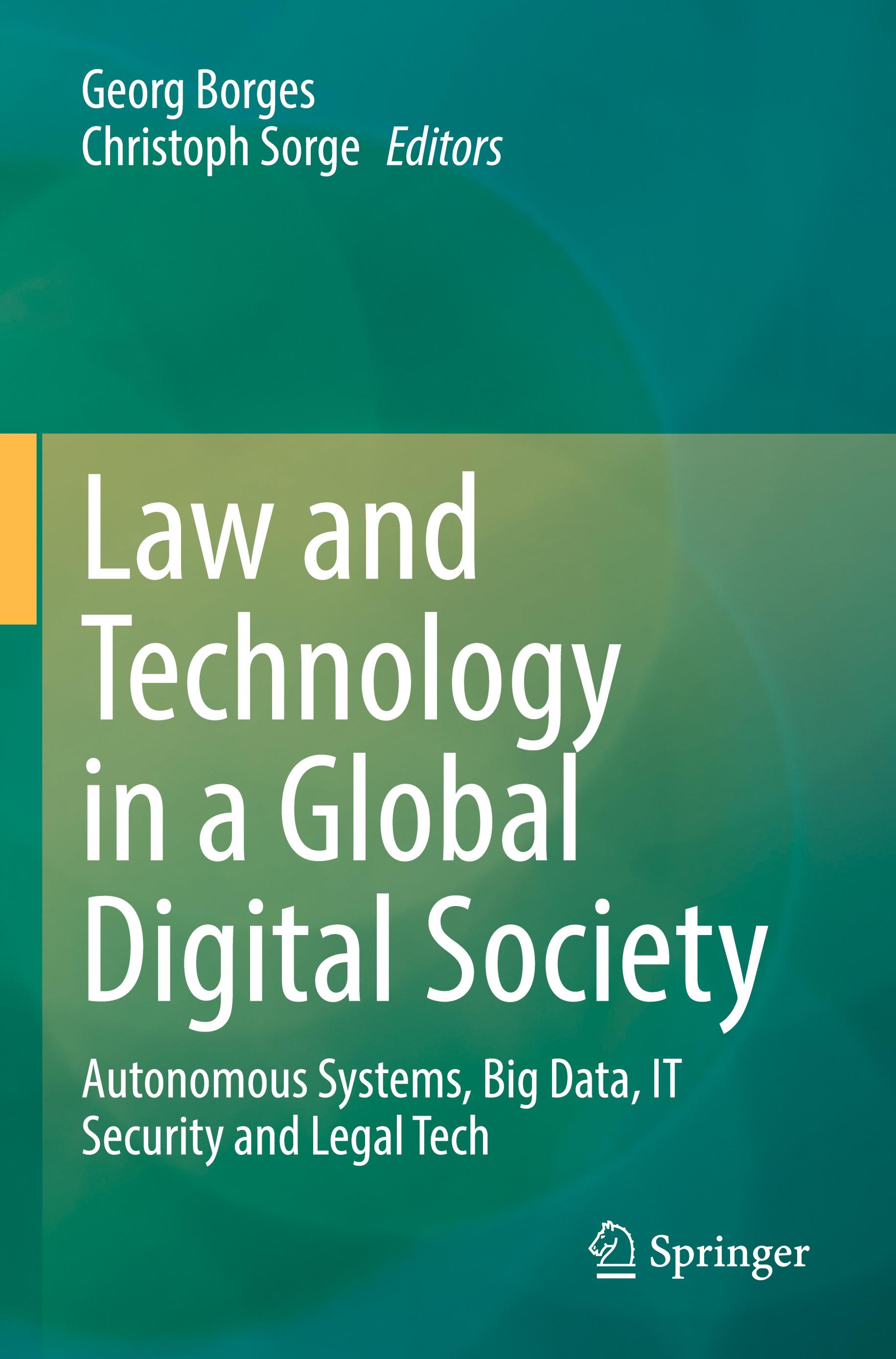 Law and Technology in a Global Digital Society