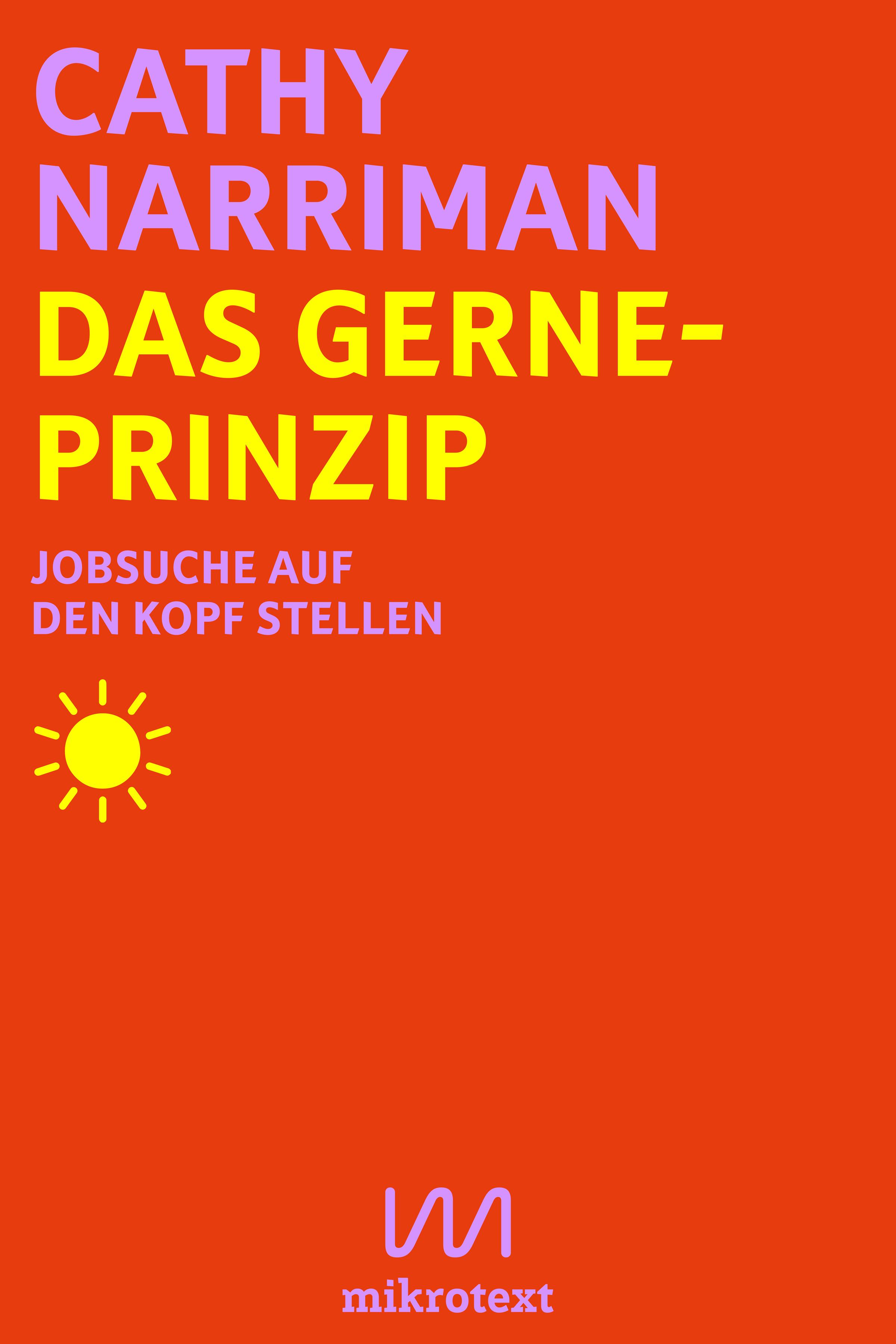 Das Gerne-Prinzip