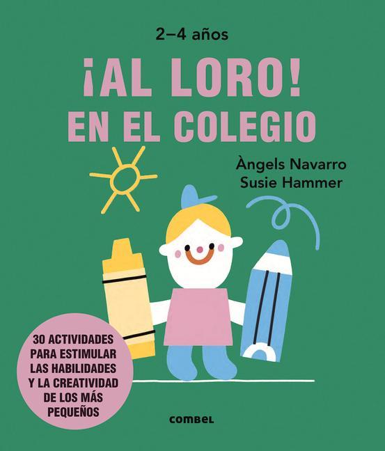 ¡Al Loro! En El Colegio