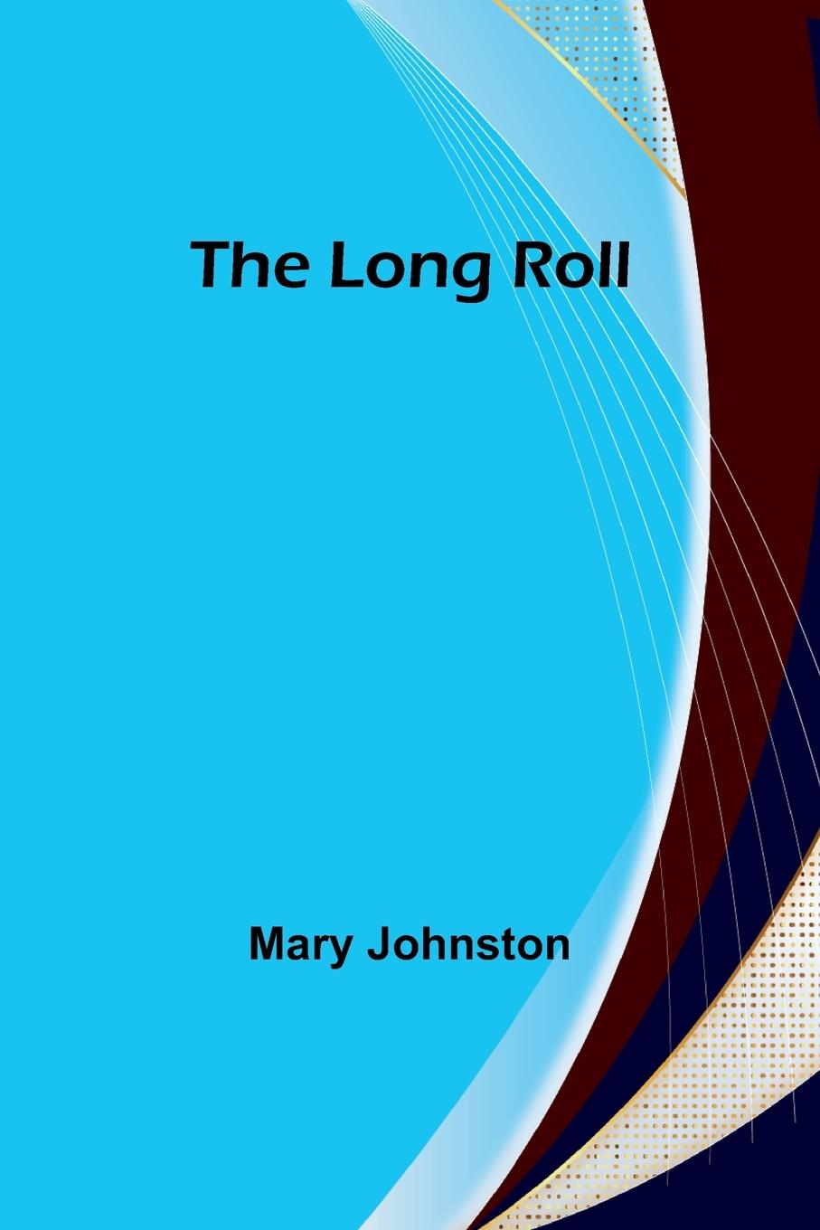 The Long Roll