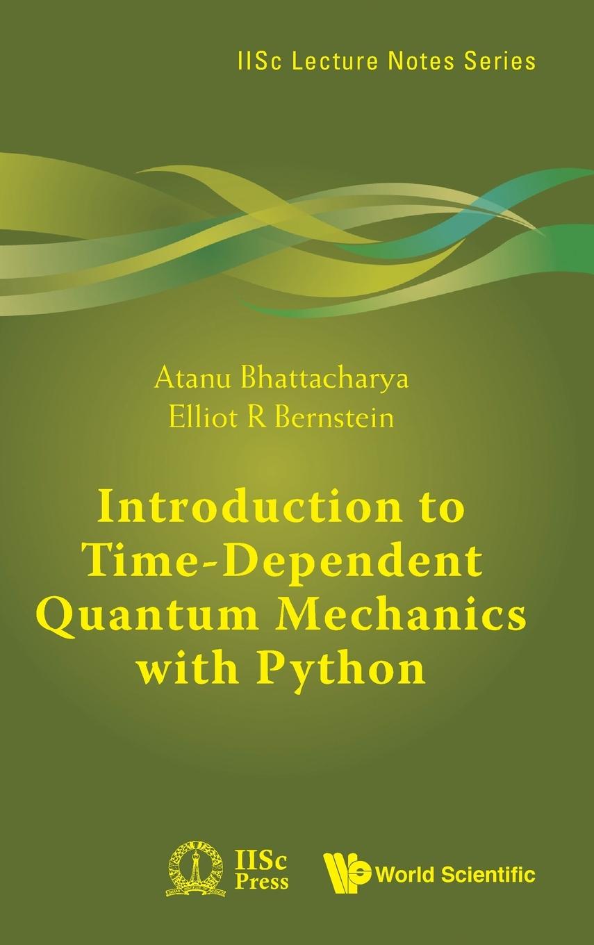 INTRODUCTION TO TIME-DEPENDENT QUANTUM MECHANICS WITH PYTHON