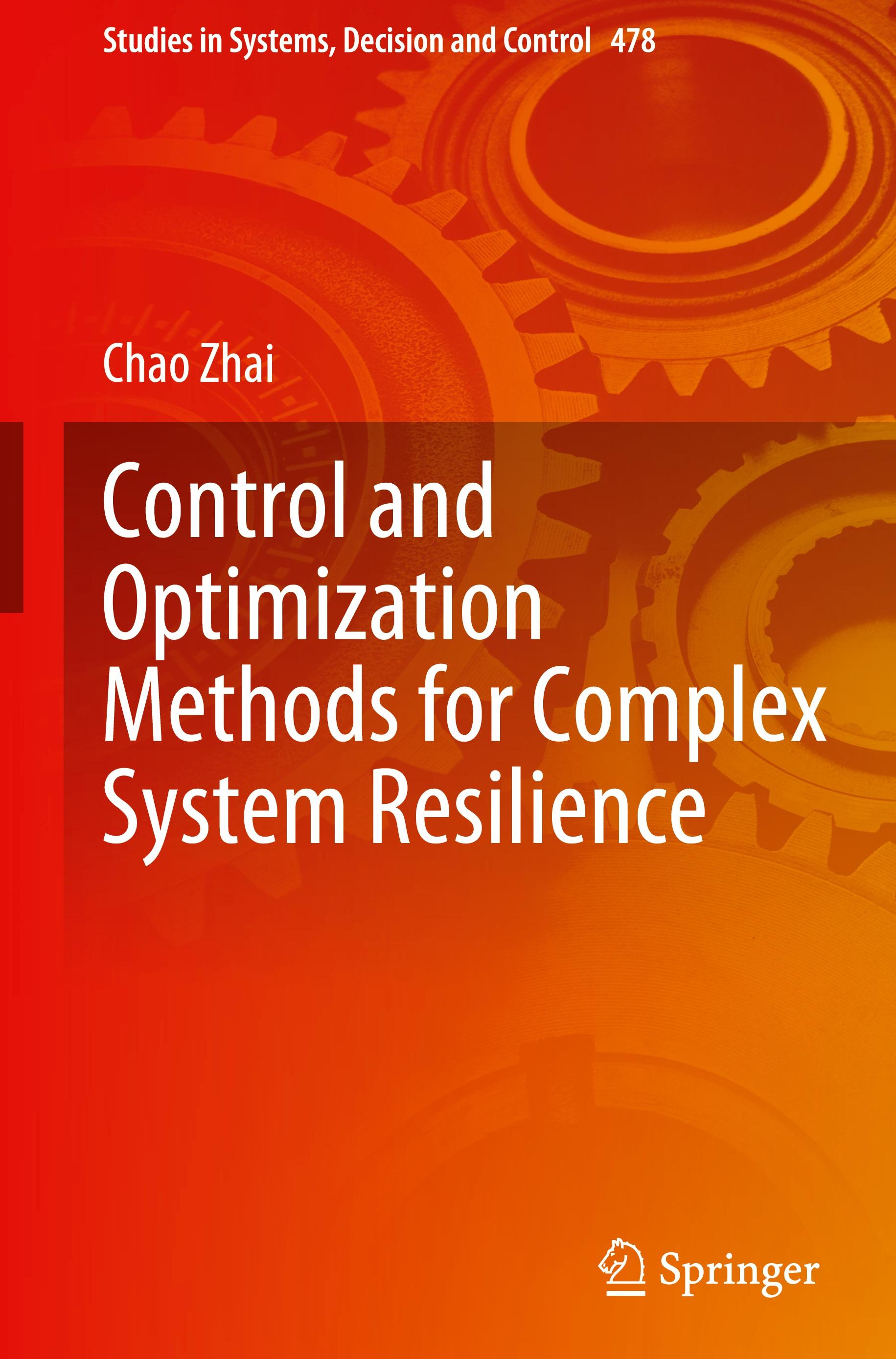 Control and Optimization Methods for Complex System Resilience