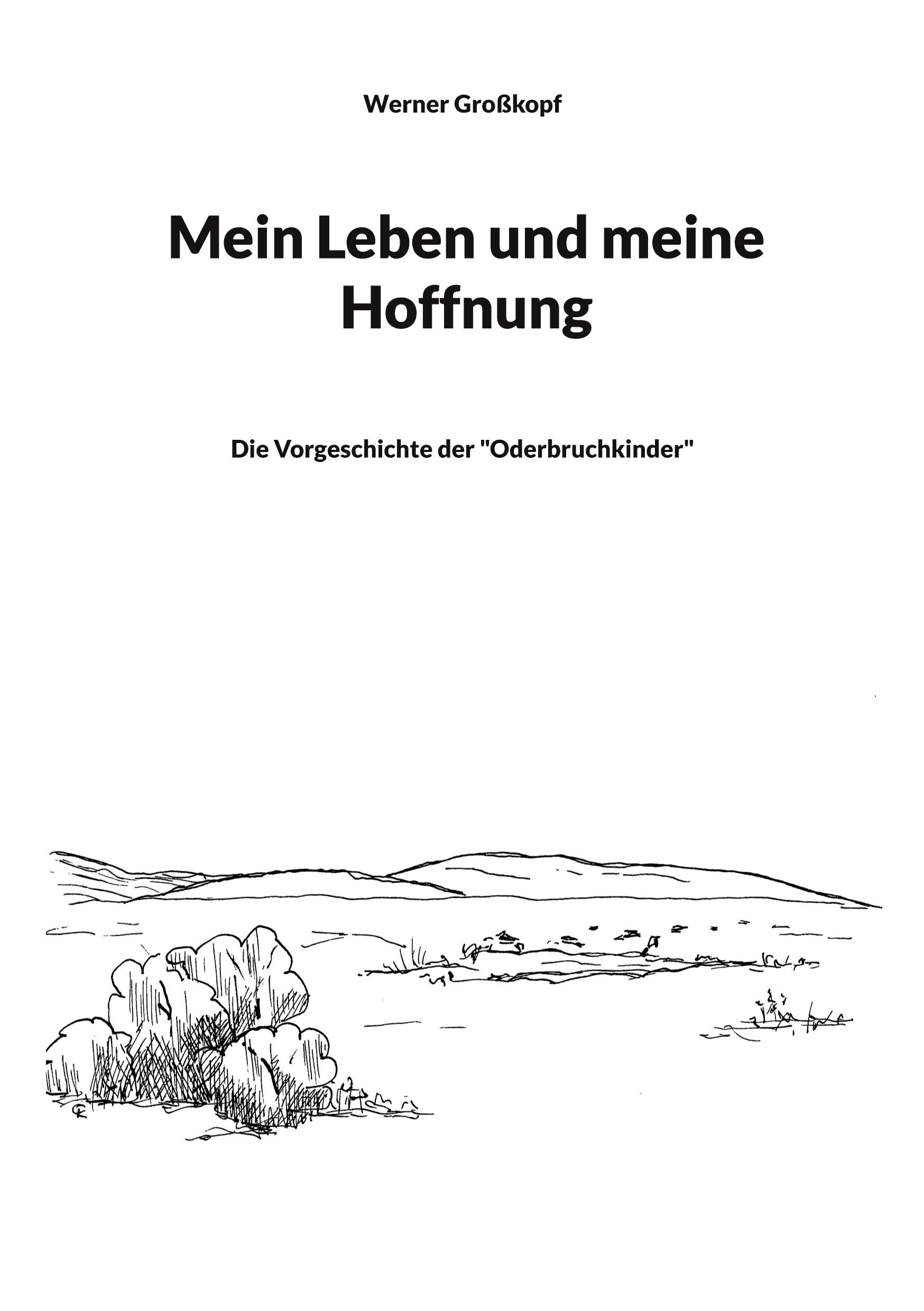 Mein Leben und meine Hoffnung