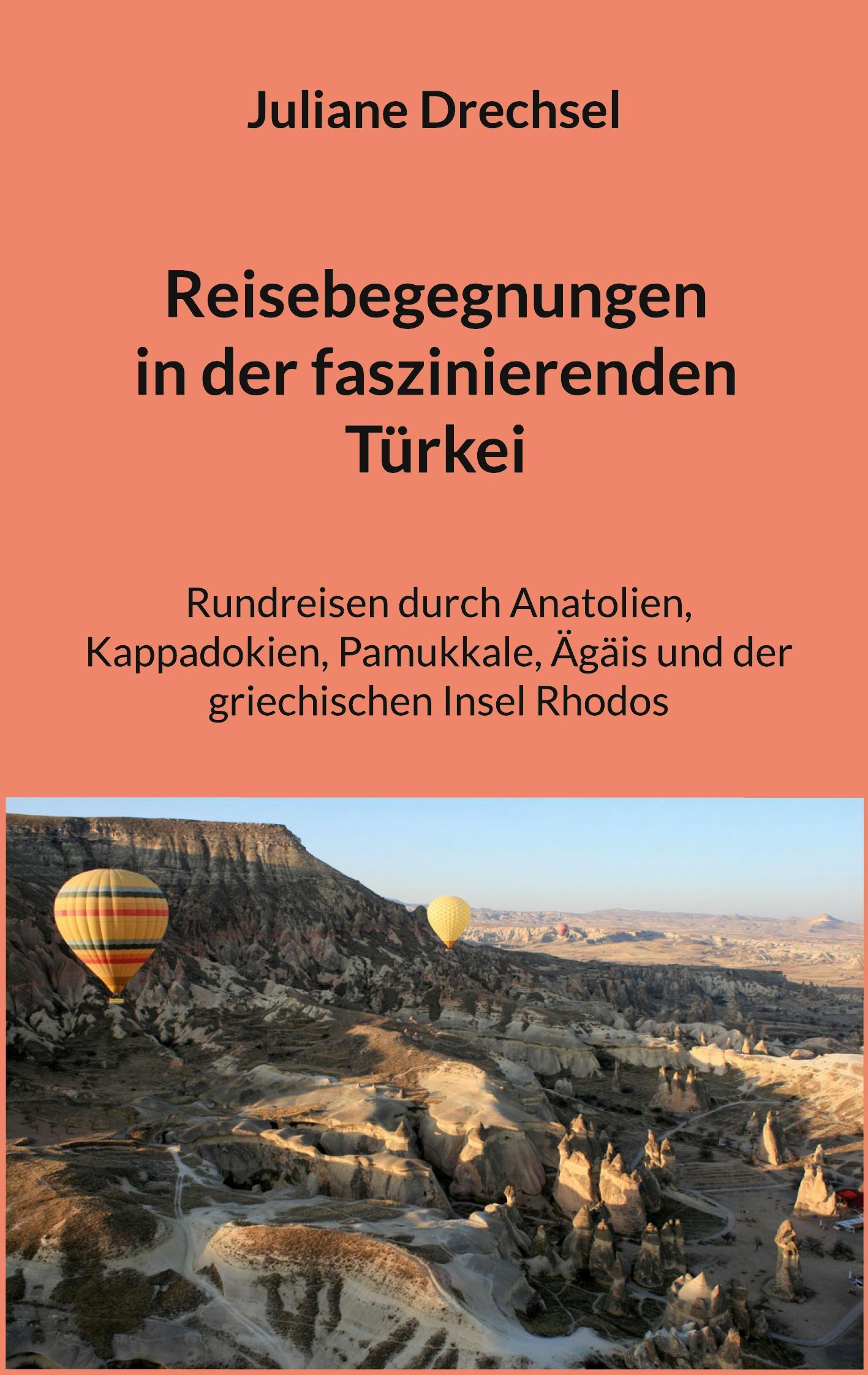 Reisebegegnungen in der faszinierenden Türkei