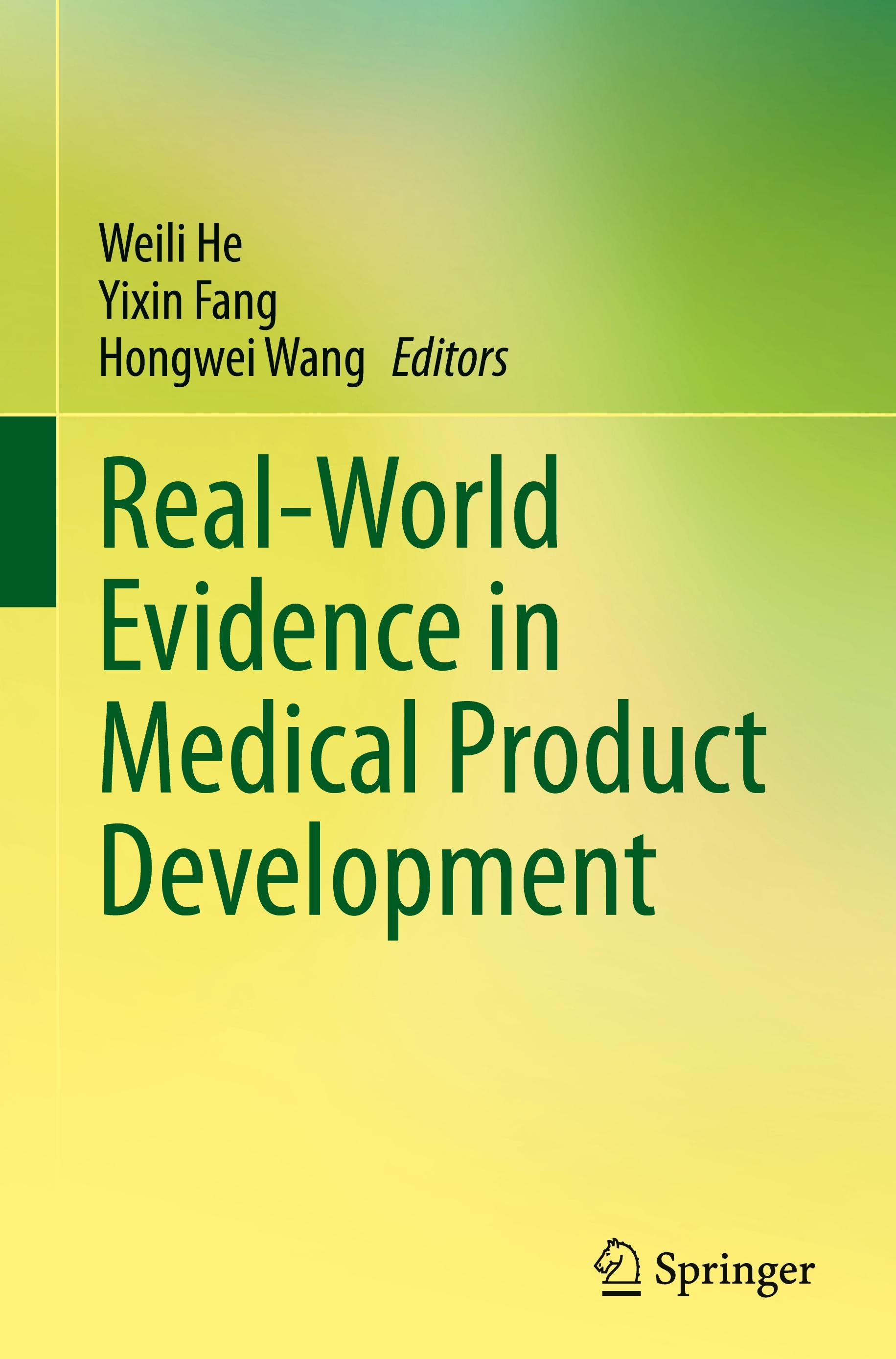 Real-World Evidence in Medical Product Development