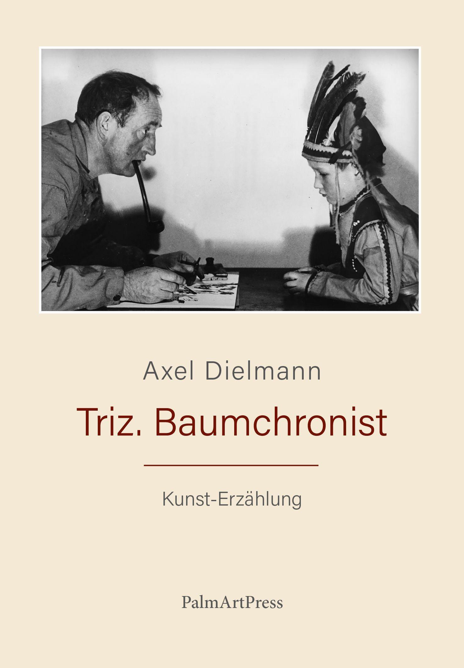 Triz. Baumchronist