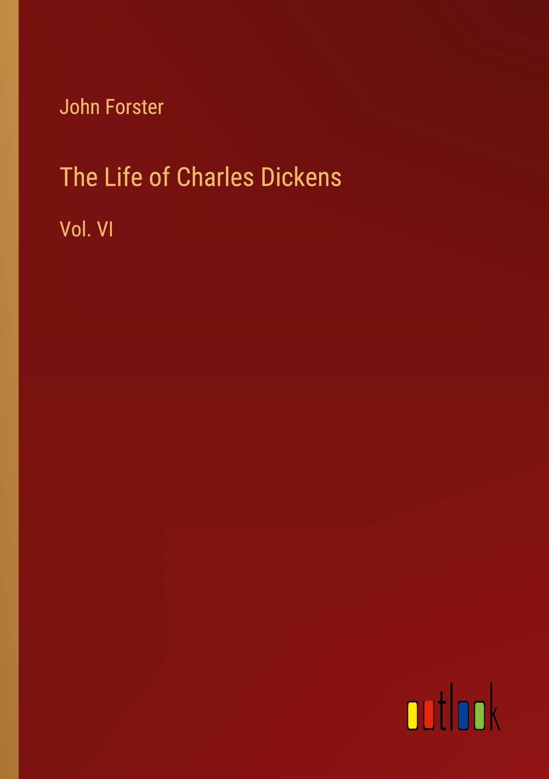 The Life of Charles Dickens