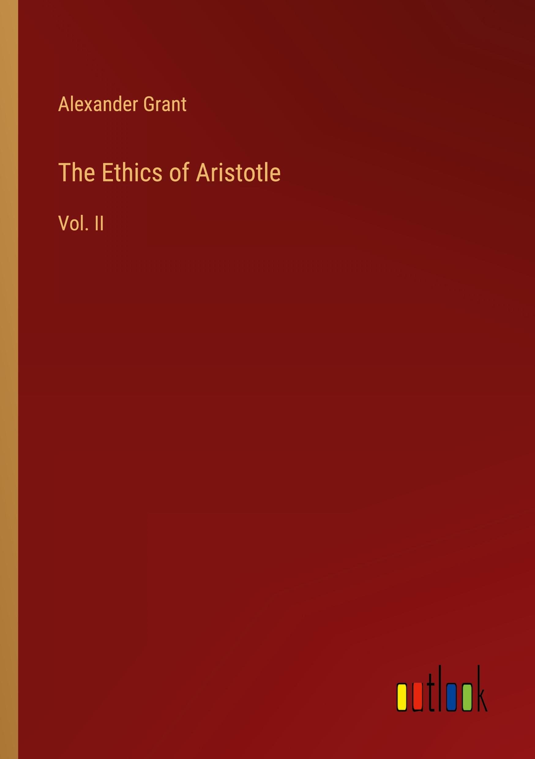 The Ethics of Aristotle