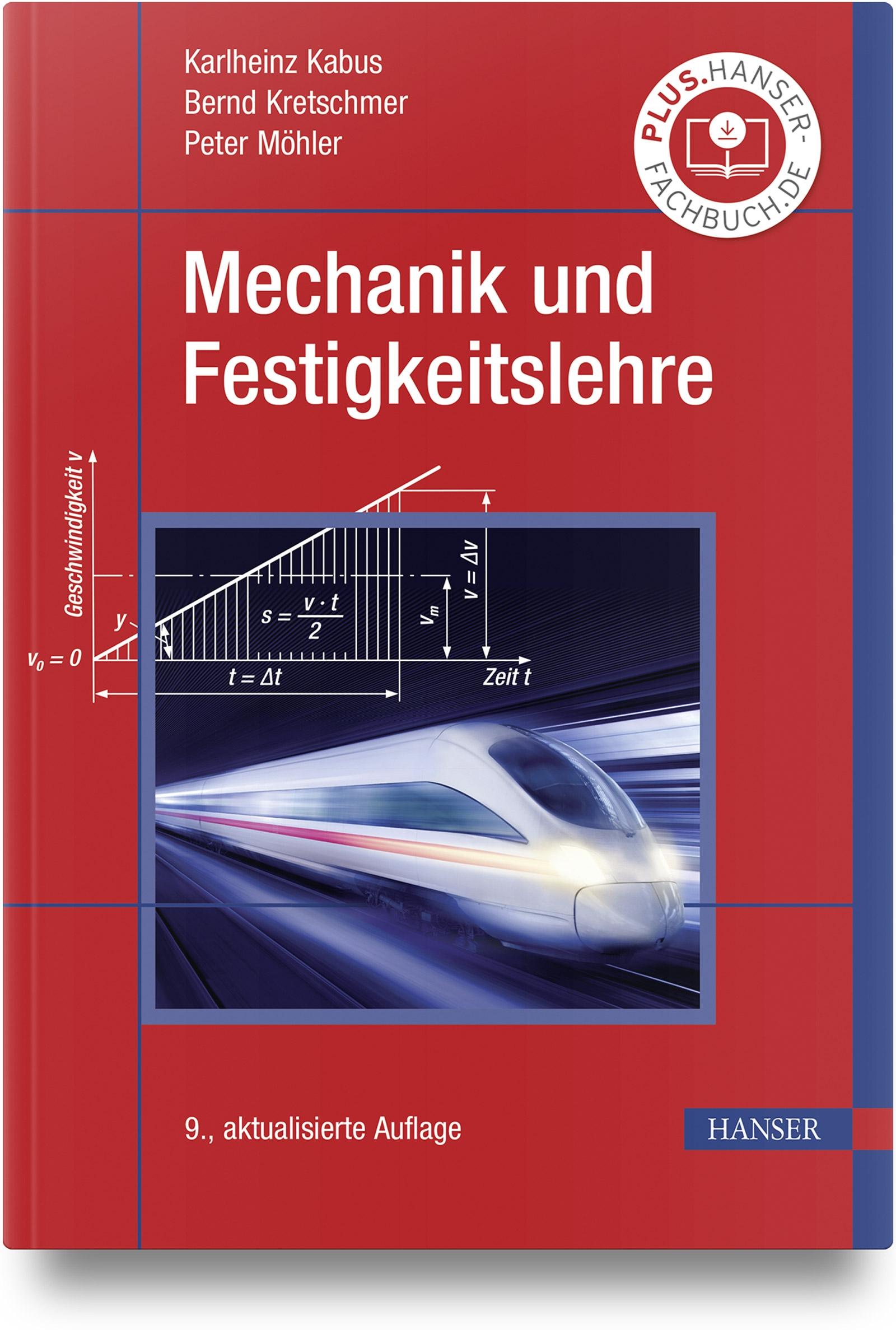 Mechanik und Festigkeitslehre