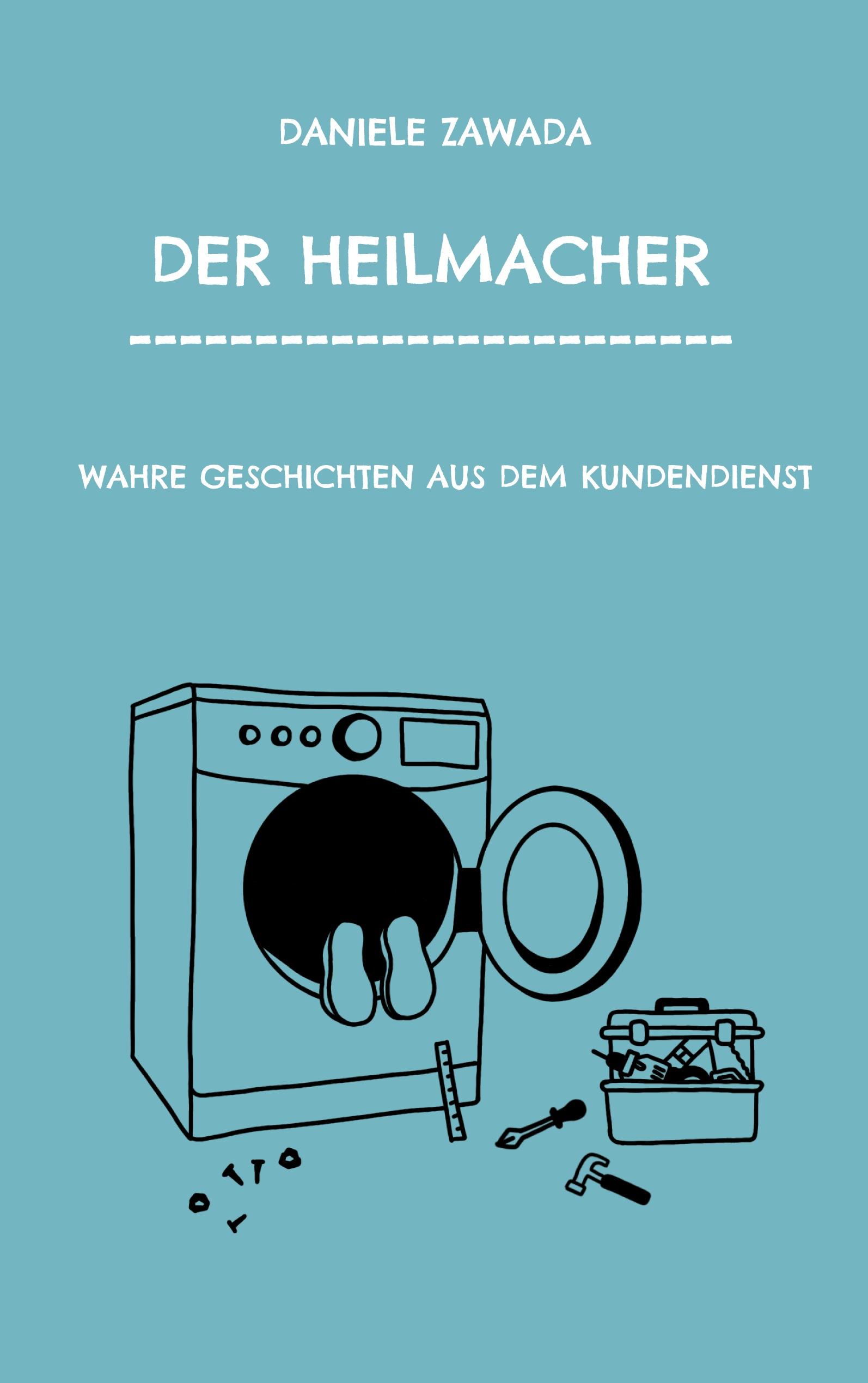 DER HEILMACHER